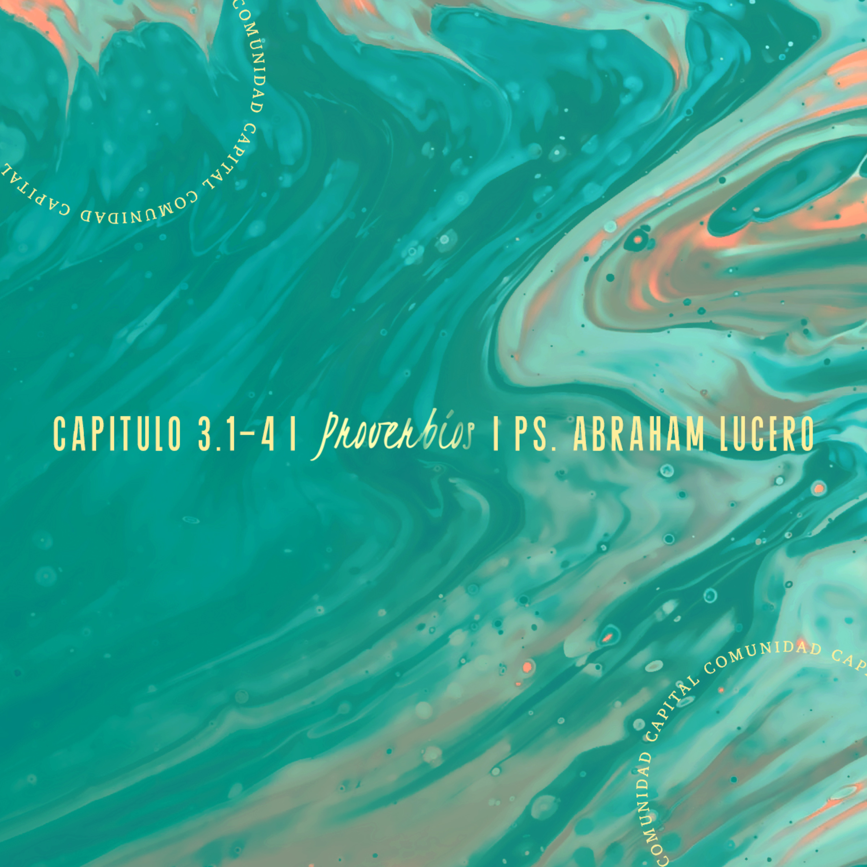 Capitulo 3.1-4 | Proverbios | Ps. Abraham Lucero episode artwork