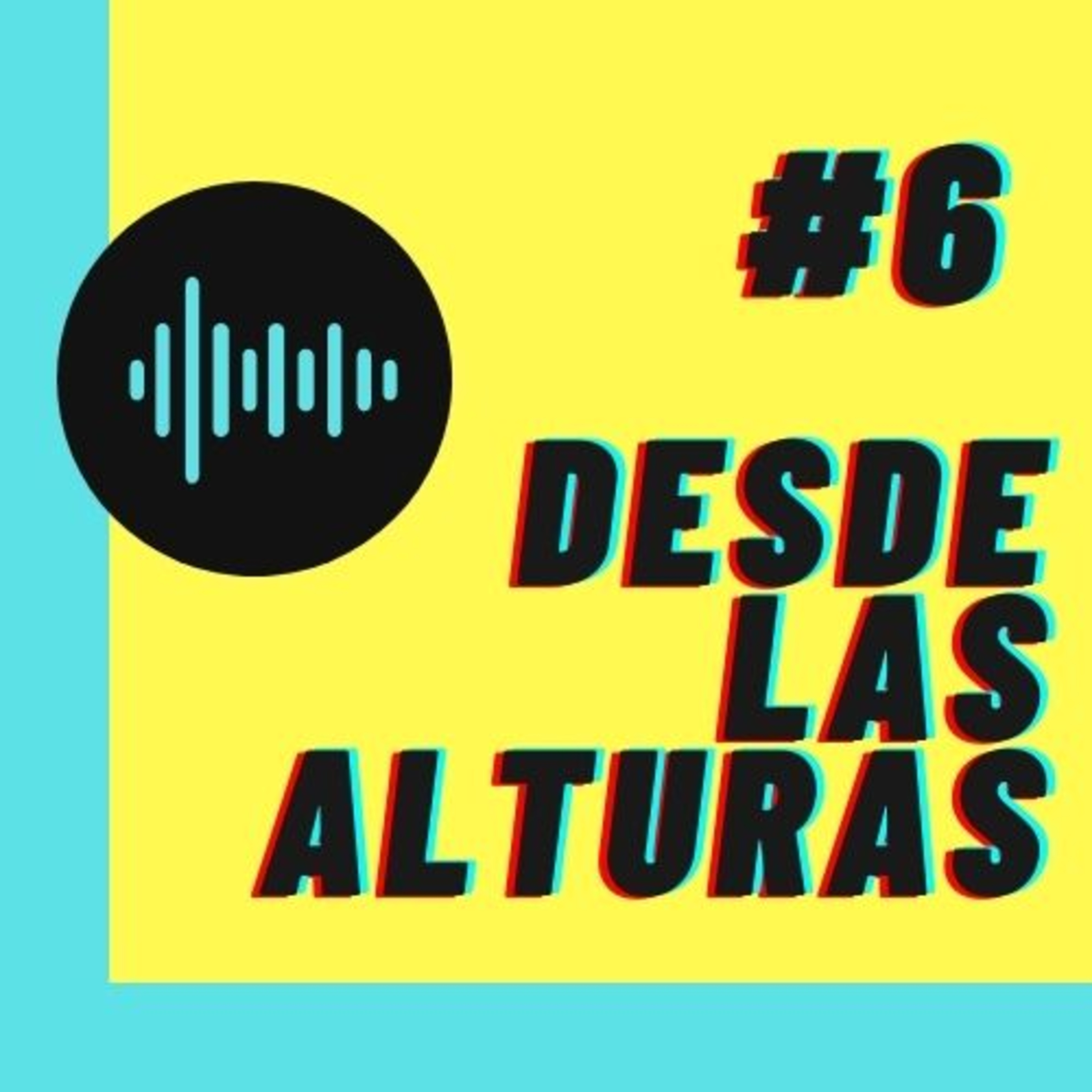 Desde Las Alturas