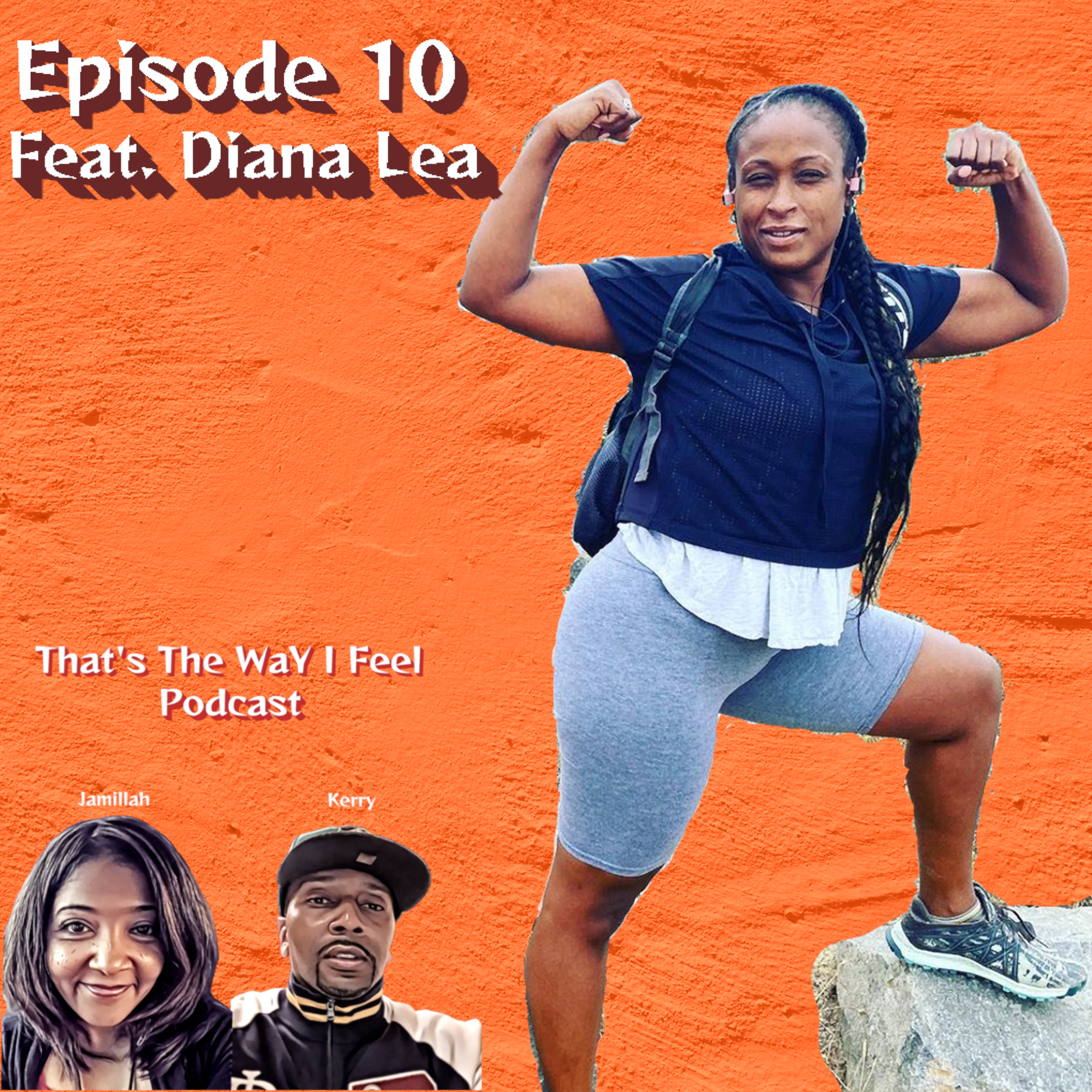 That’s The Way I Feel Podcast