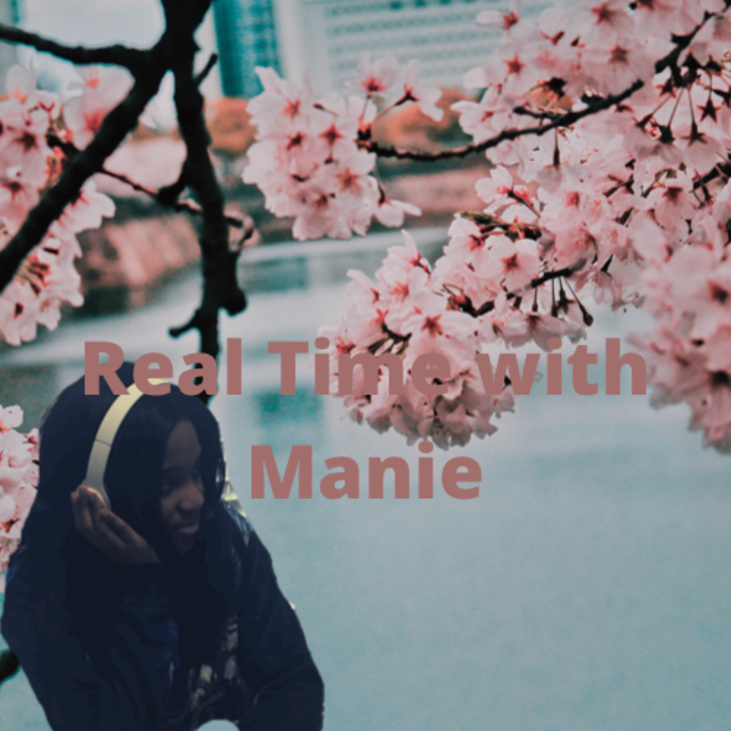 Real Time With Manie episode artwork