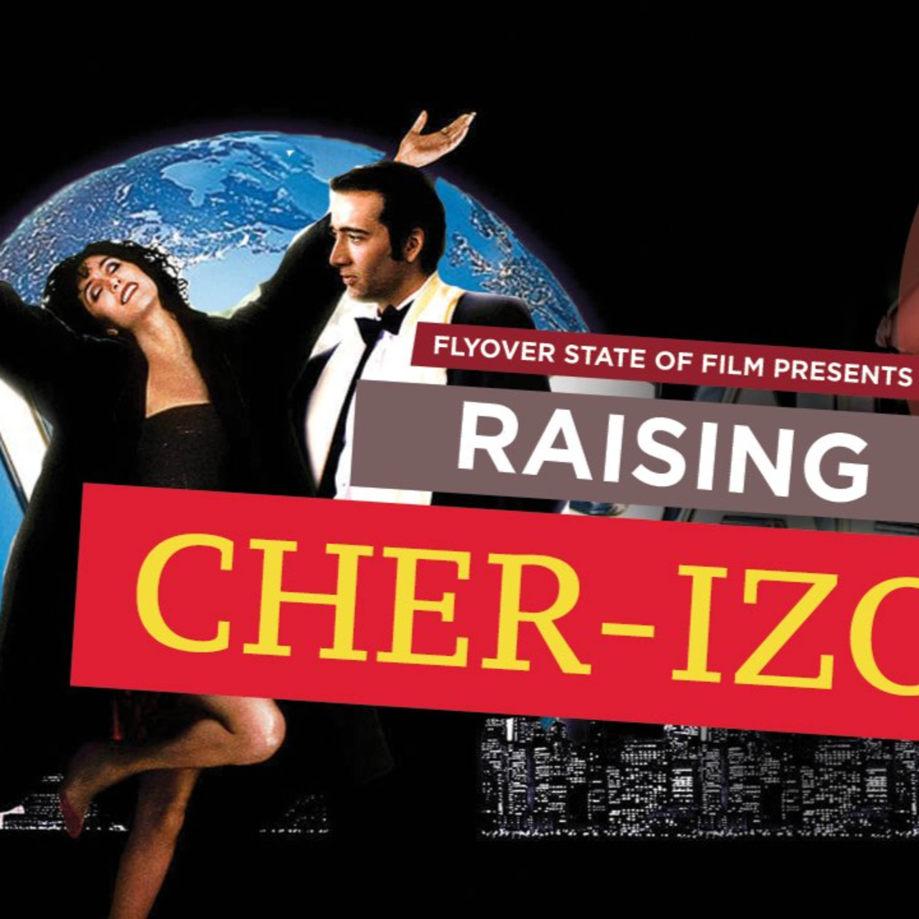 Flyover State Of Film Presents Ep. 48 "Raising Cheri-Zona" episode artwork