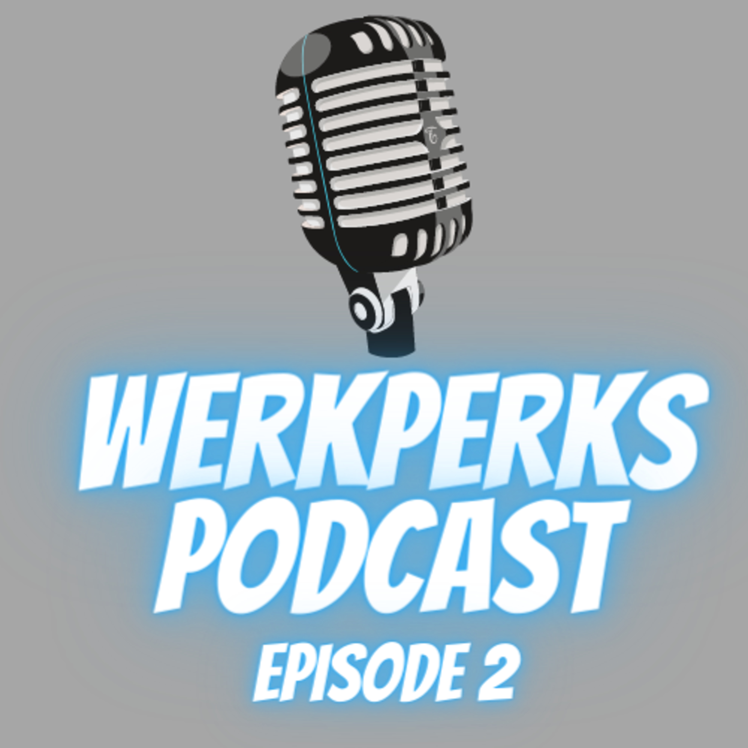 WerkPerks Podcast