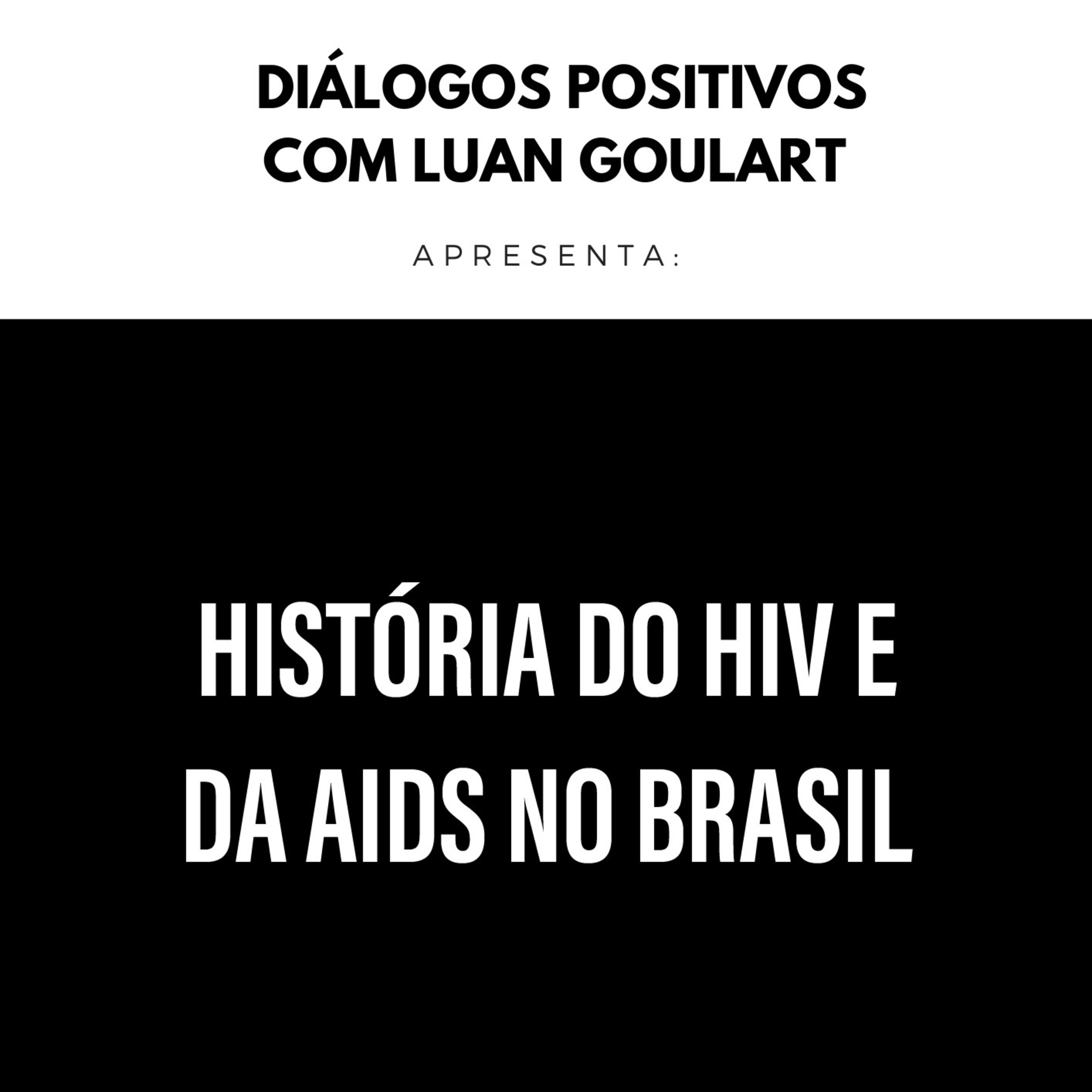 Diálogos Positivos com Luan Goulart