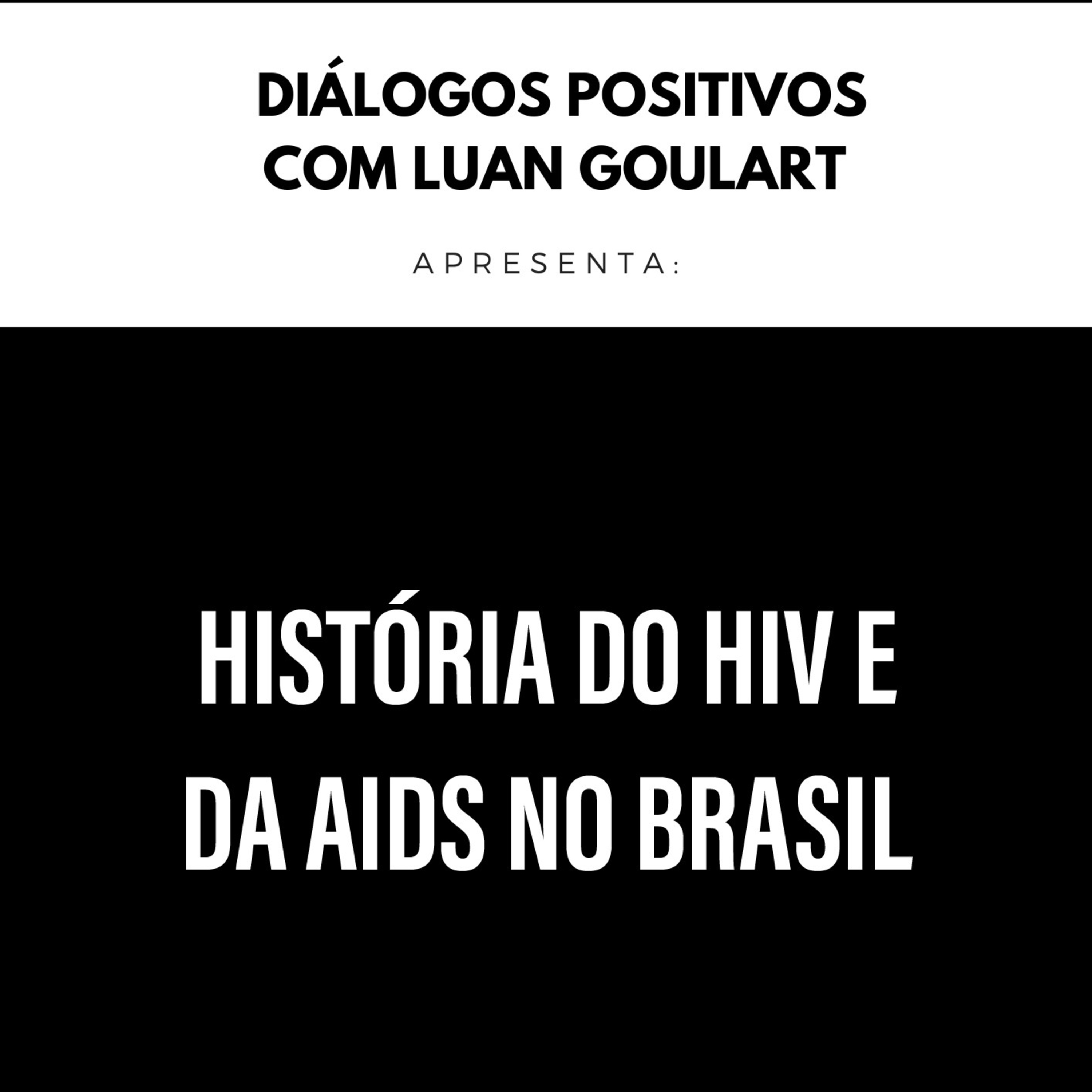 Diálogos Positivos com Luan Goulart