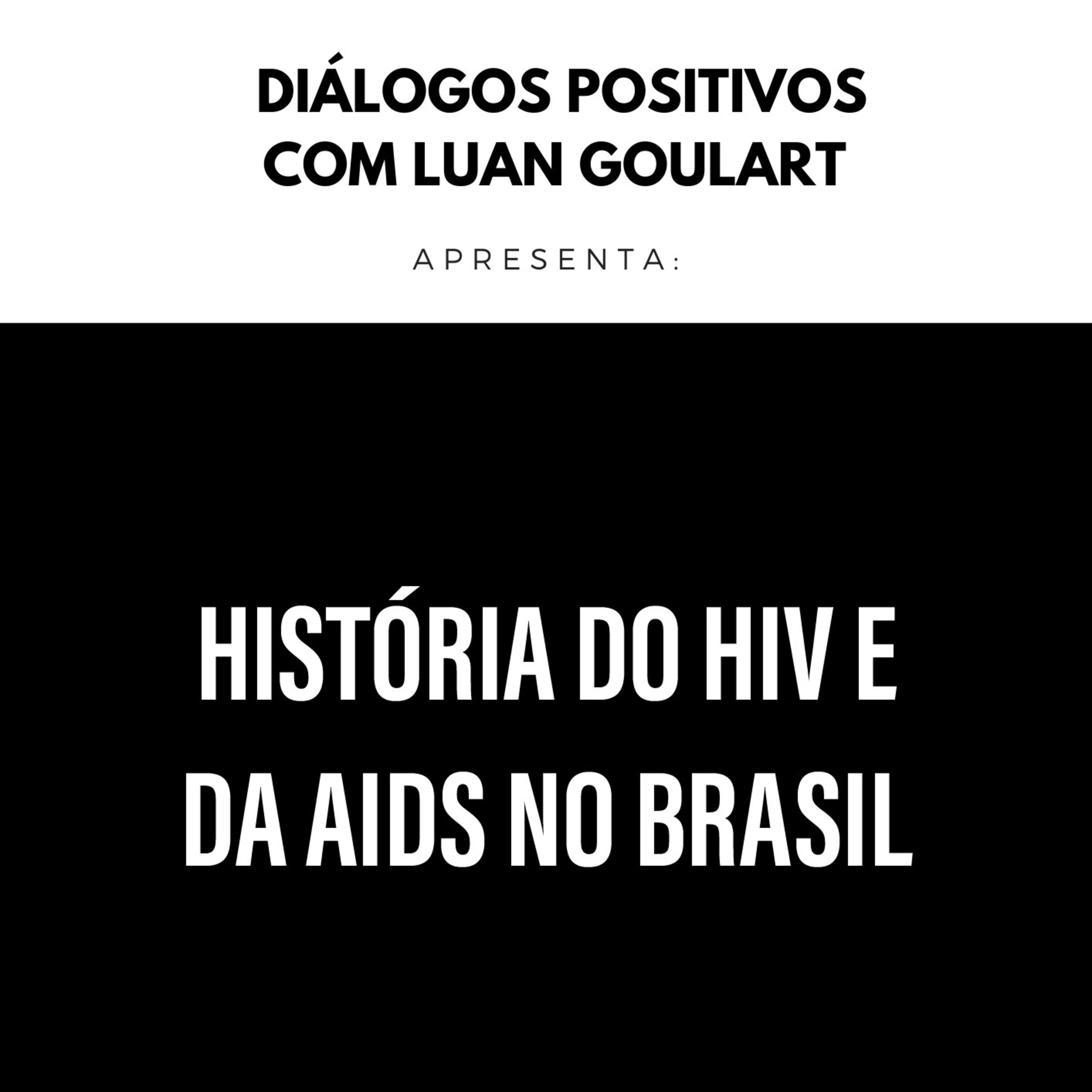 Diálogos Positivos com Luan Goulart