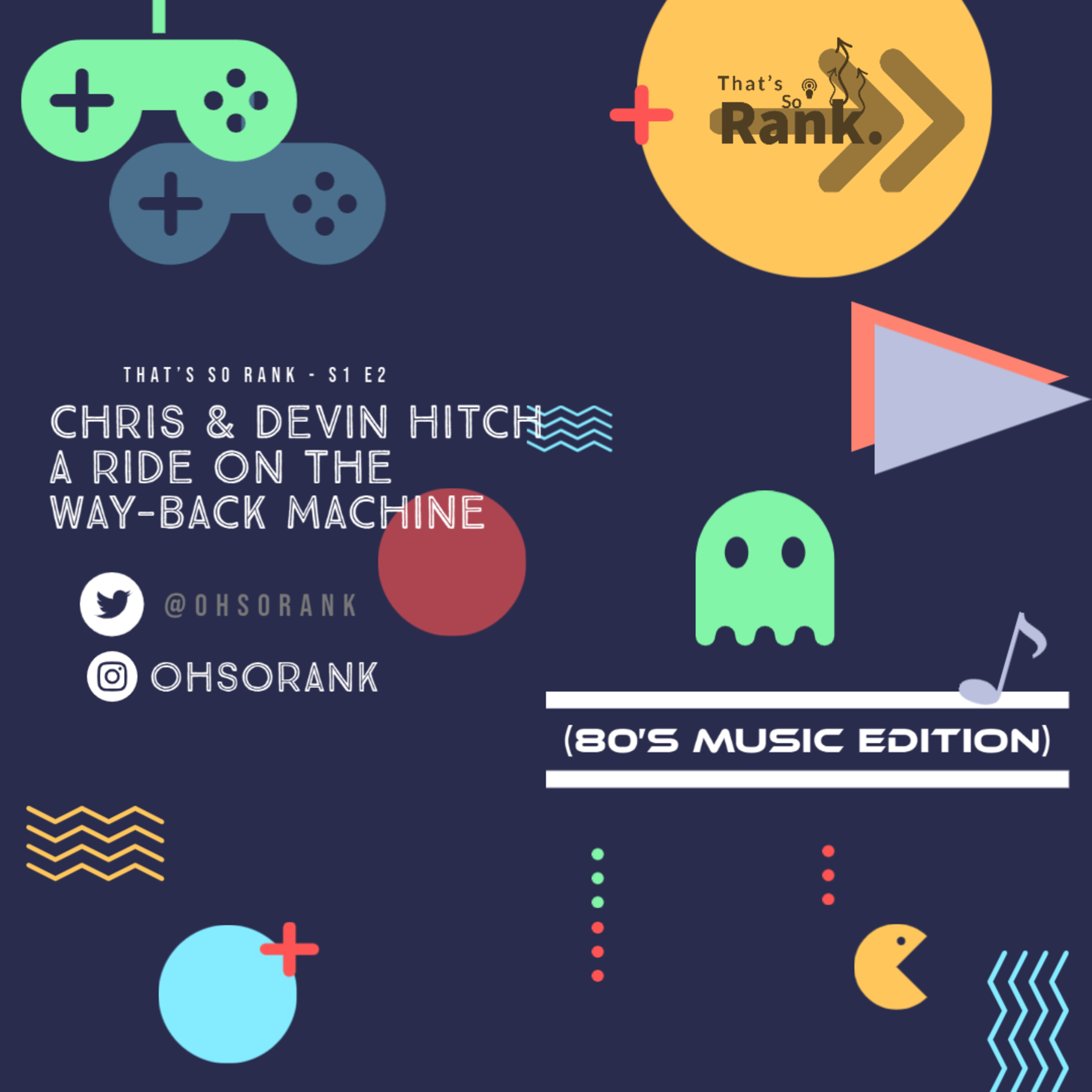 S1E2 - Chris & Devin Hitch a Ride on the Way-Back Machine. (80's Music Edition) episode artwork