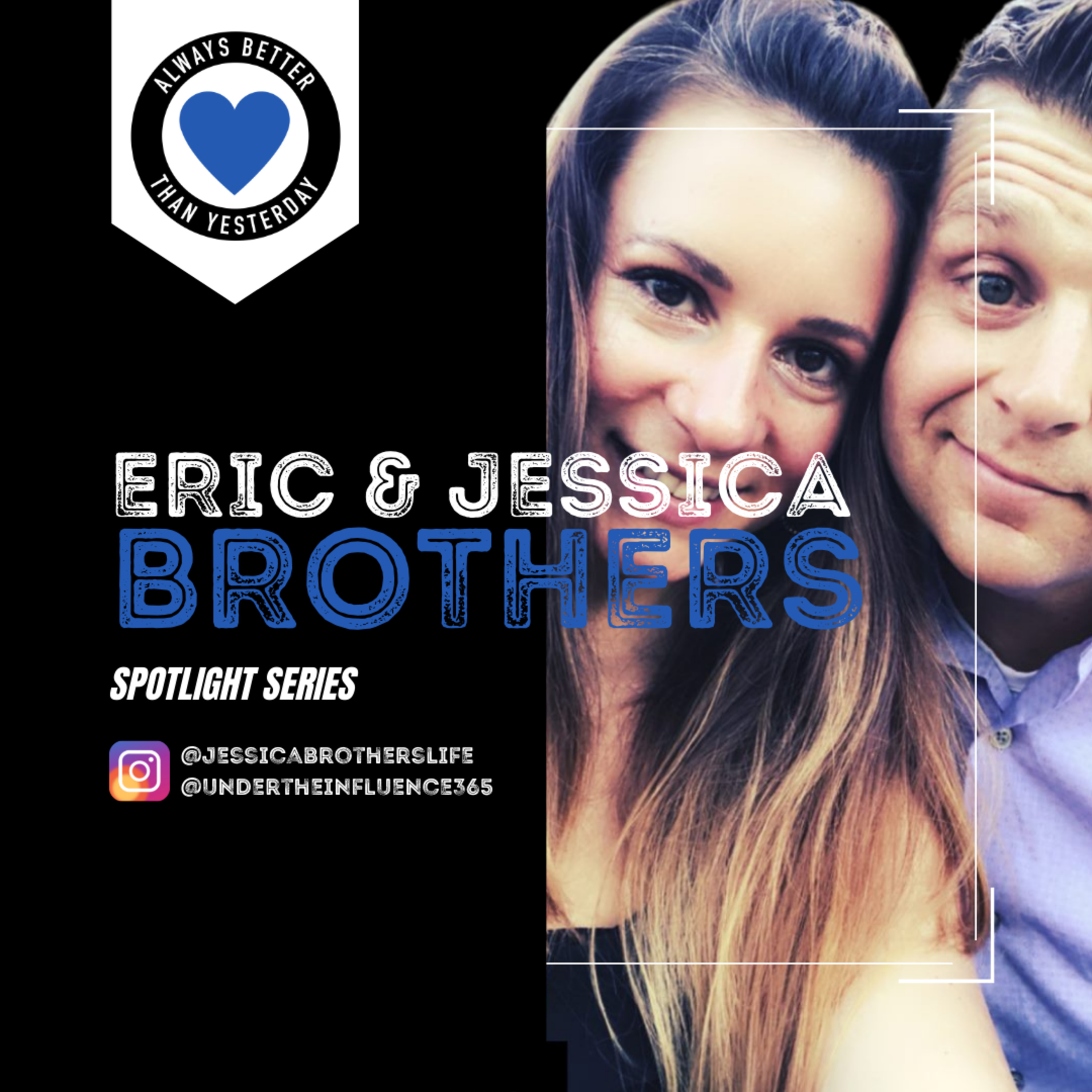 Spotlight Series One: Eric and Jessica Brothers episode artwork