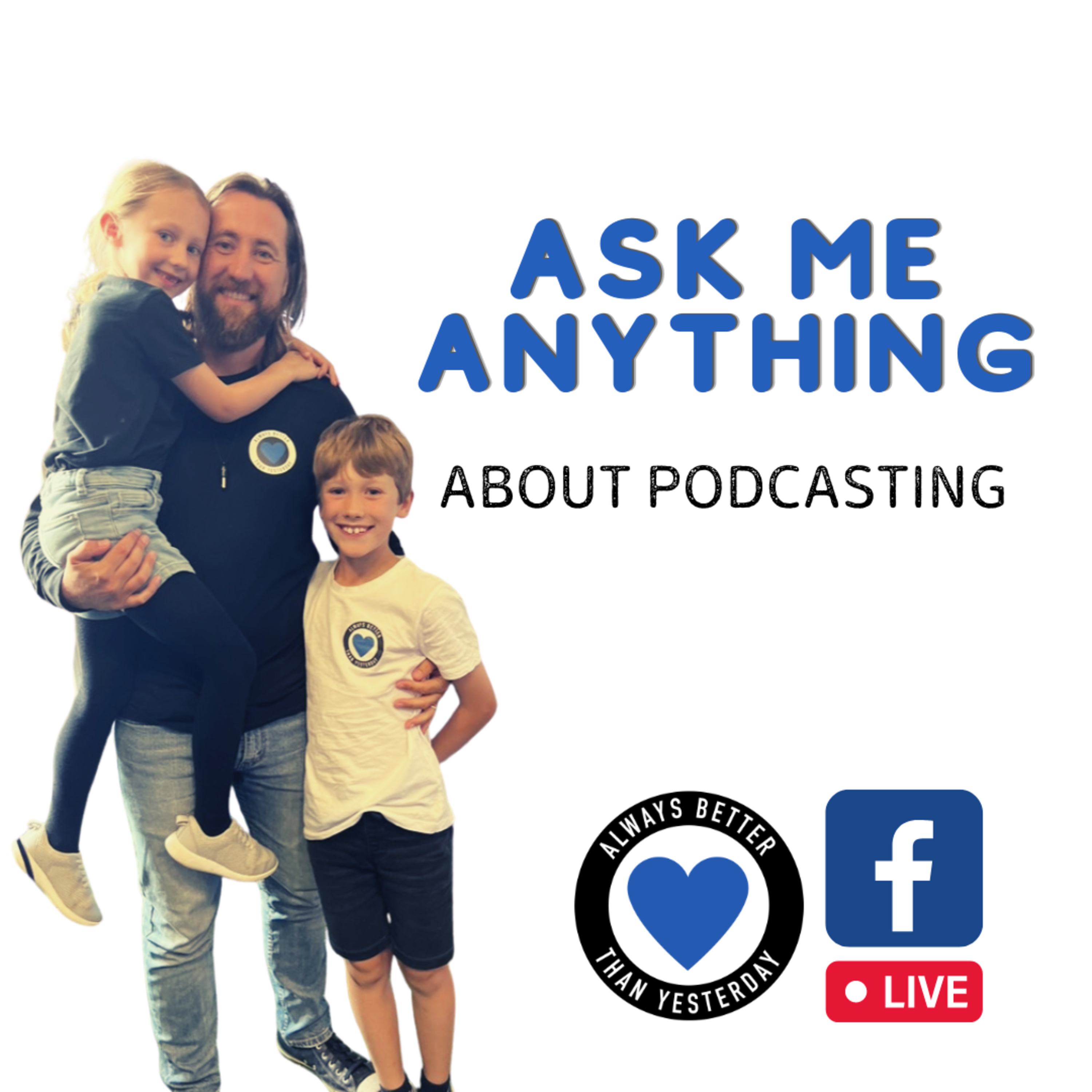 Always Better than Yesterday with Ryan Hartley | A Podcast for Heart Centred Leaders