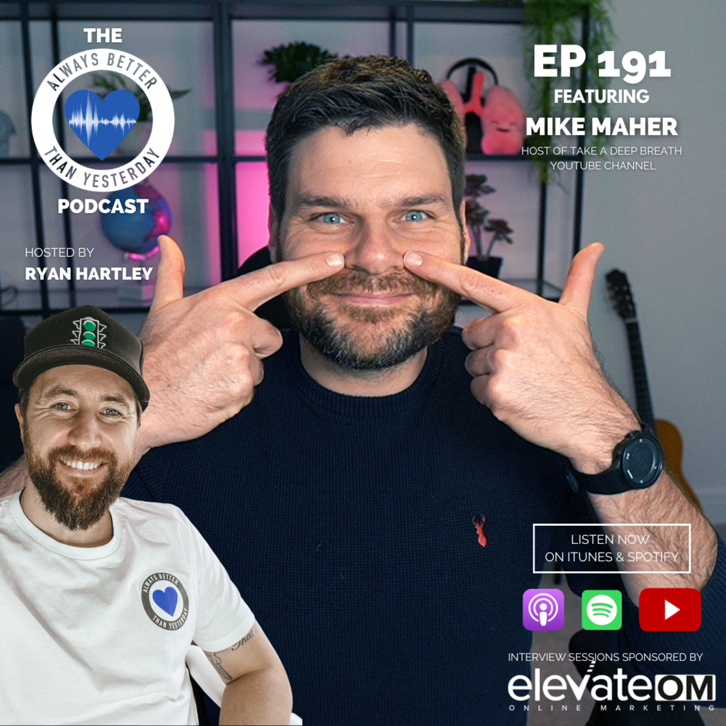 Always Better than Yesterday with Ryan Hartley | A Podcast for Heart Centred Leaders