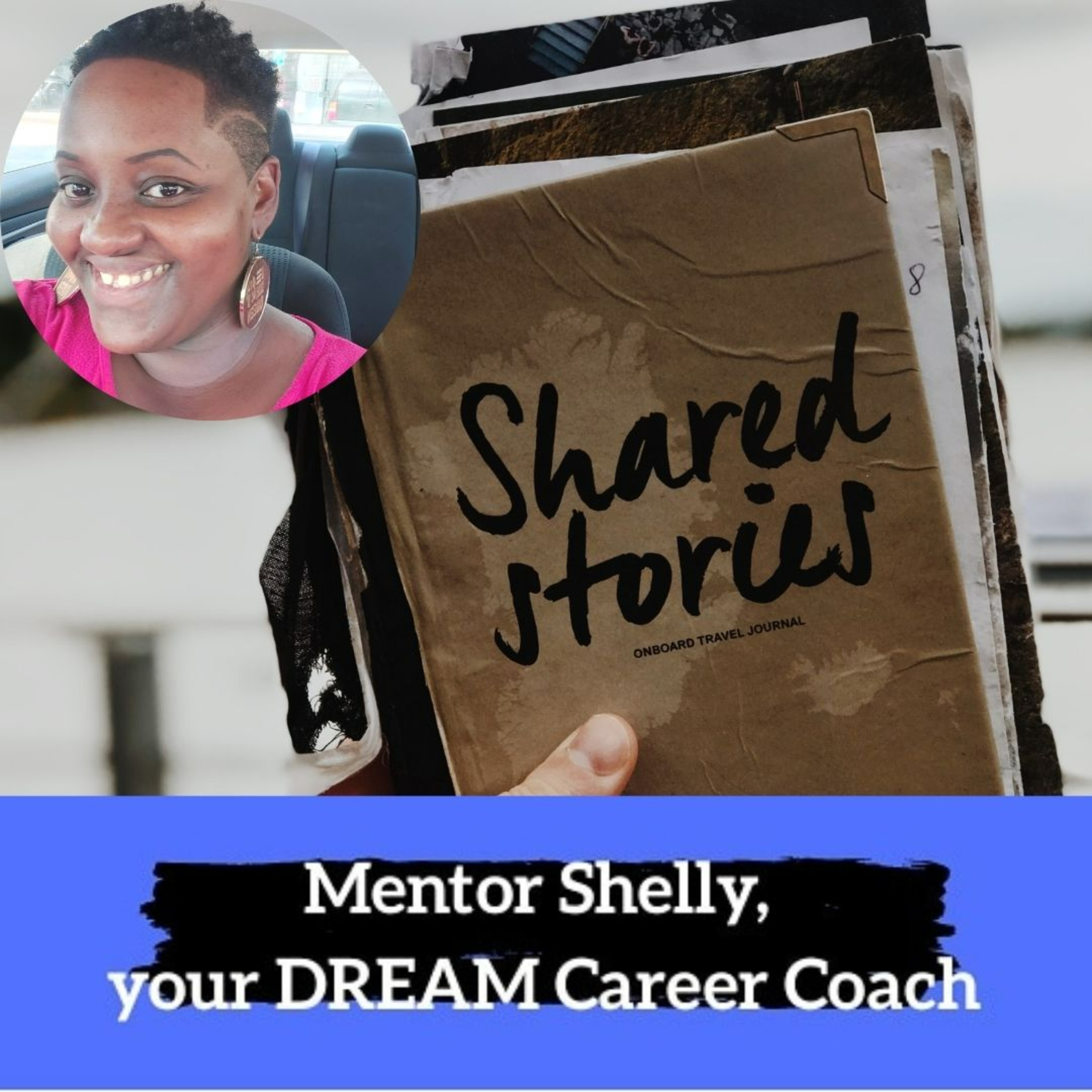 MentorShelly Career Podcast