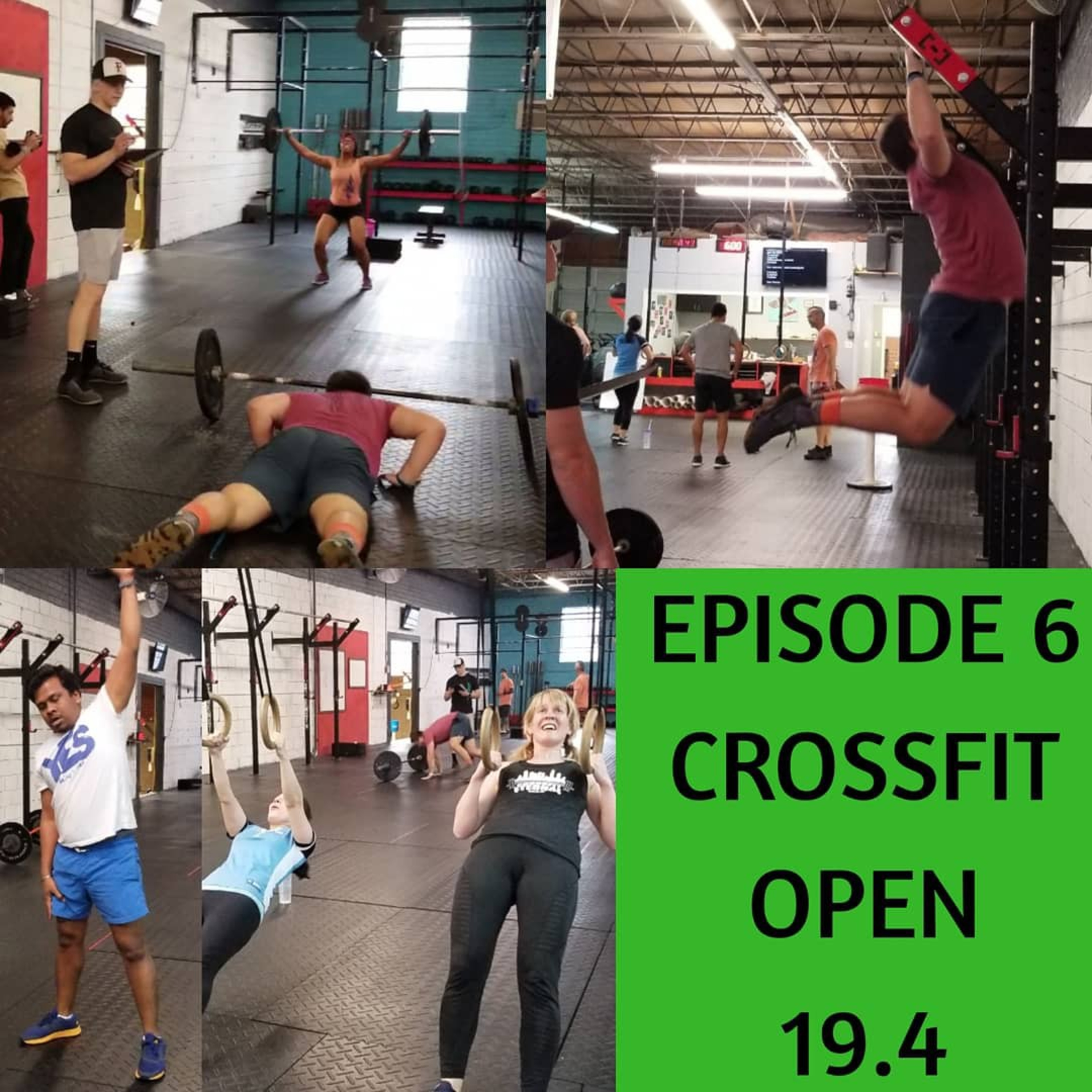 Episode 6 Crossfit Open 19.4