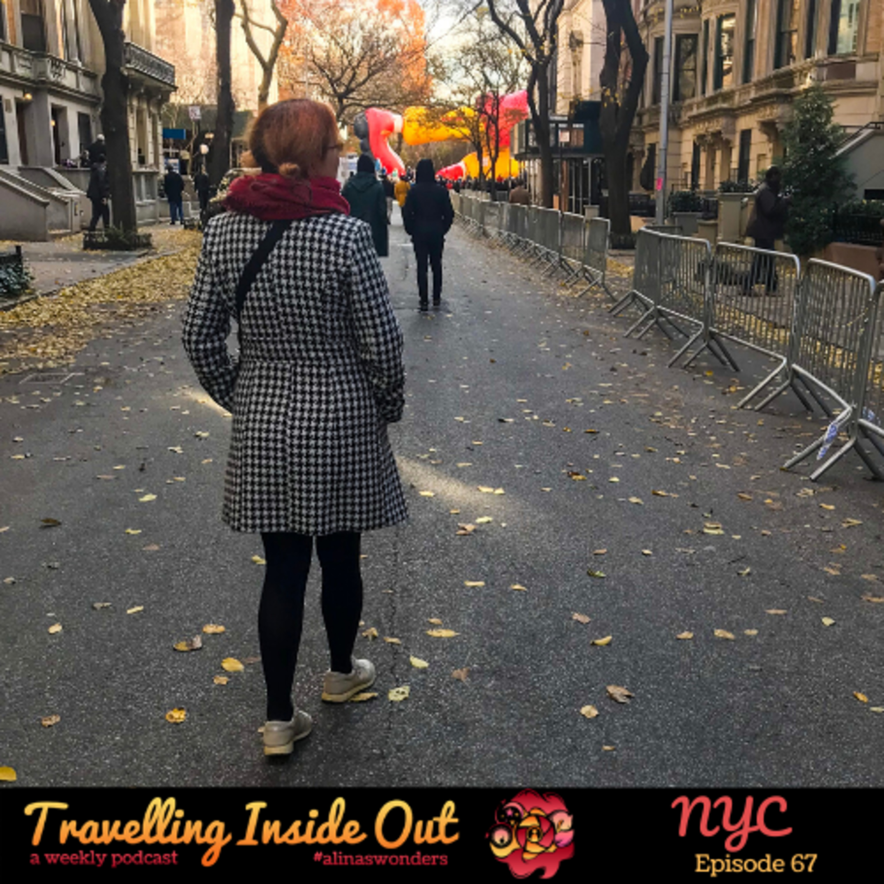 Ep. 67 - NYC | Thanksgiving Weekend