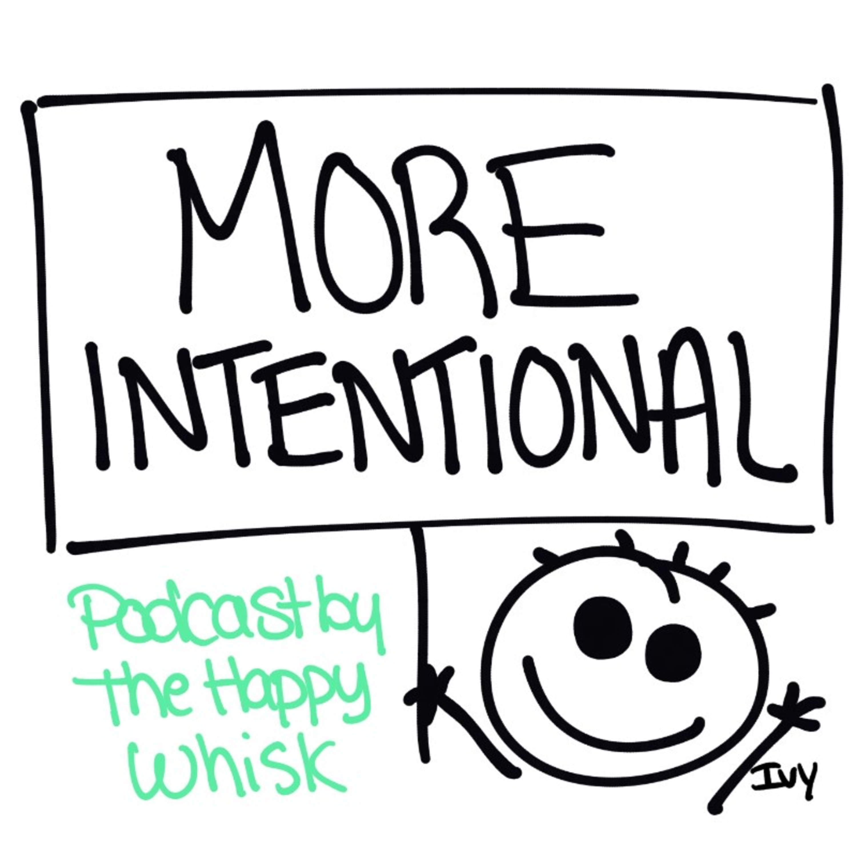 60: MORE INTENTIONAL  episode artwork