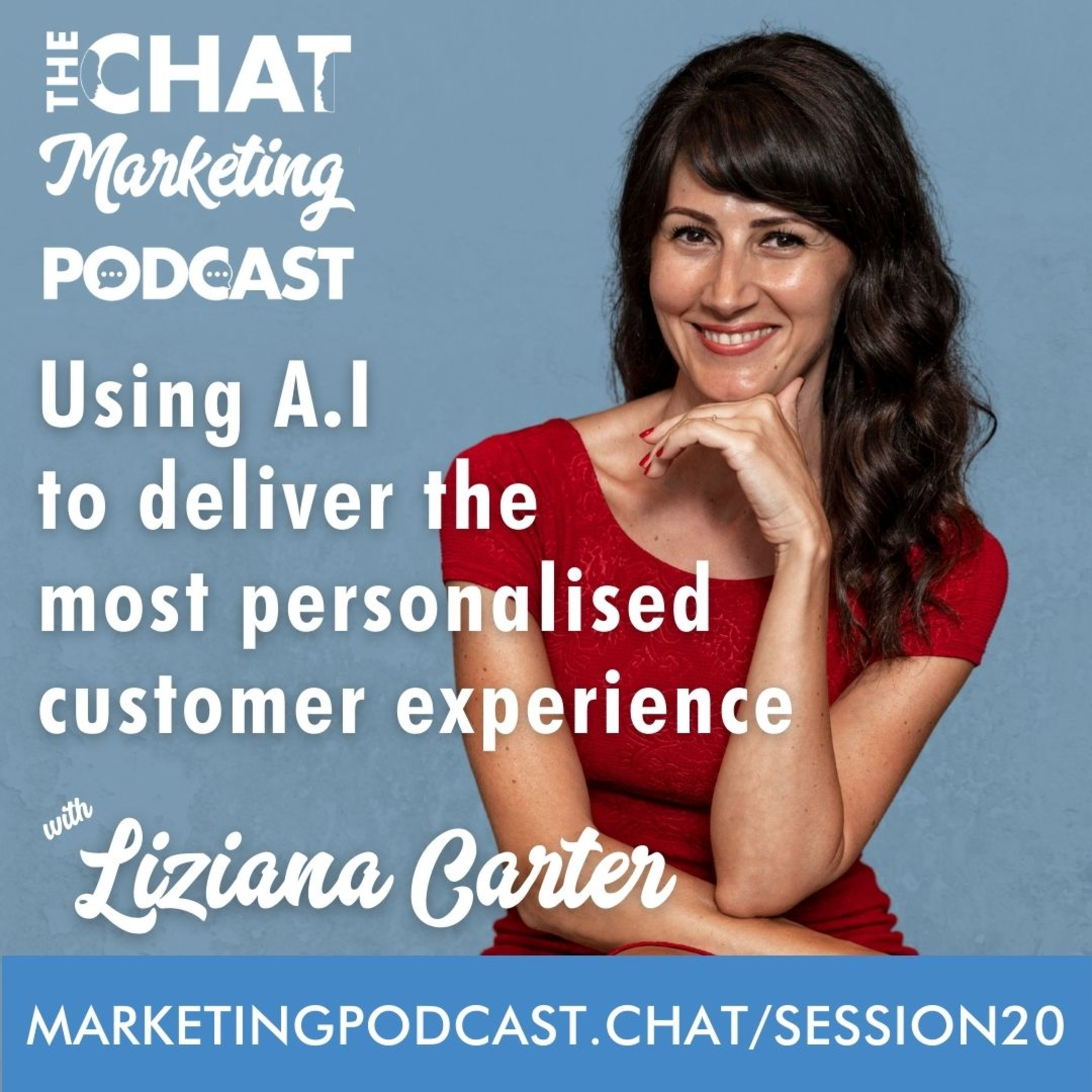 Using A.I to deliver a personalised customer experience with Liziana Carter