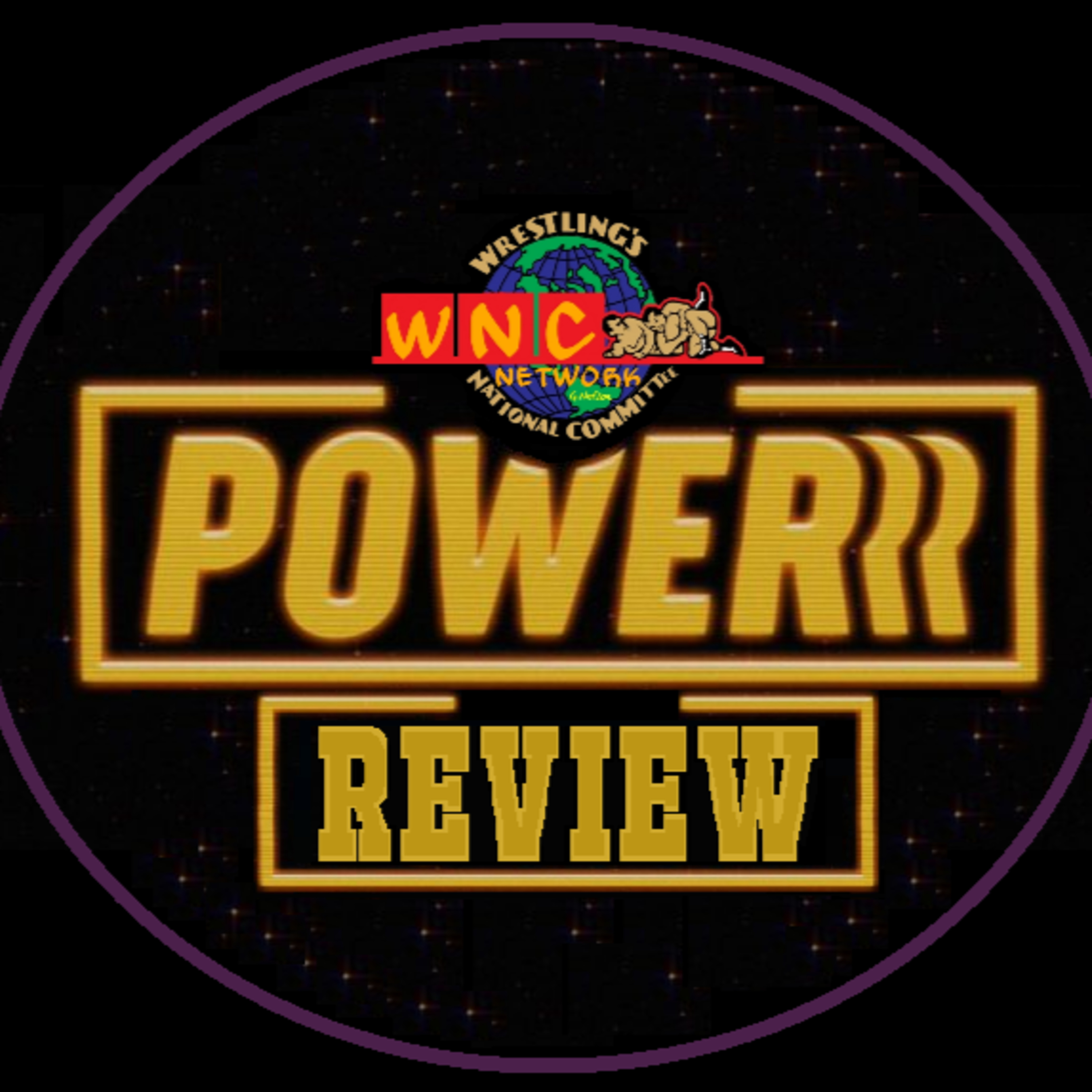 The WNCSP Presents-"the NWA Power(rr) Recap Podcast-Ep. 4-Dealer Calls Again'"
