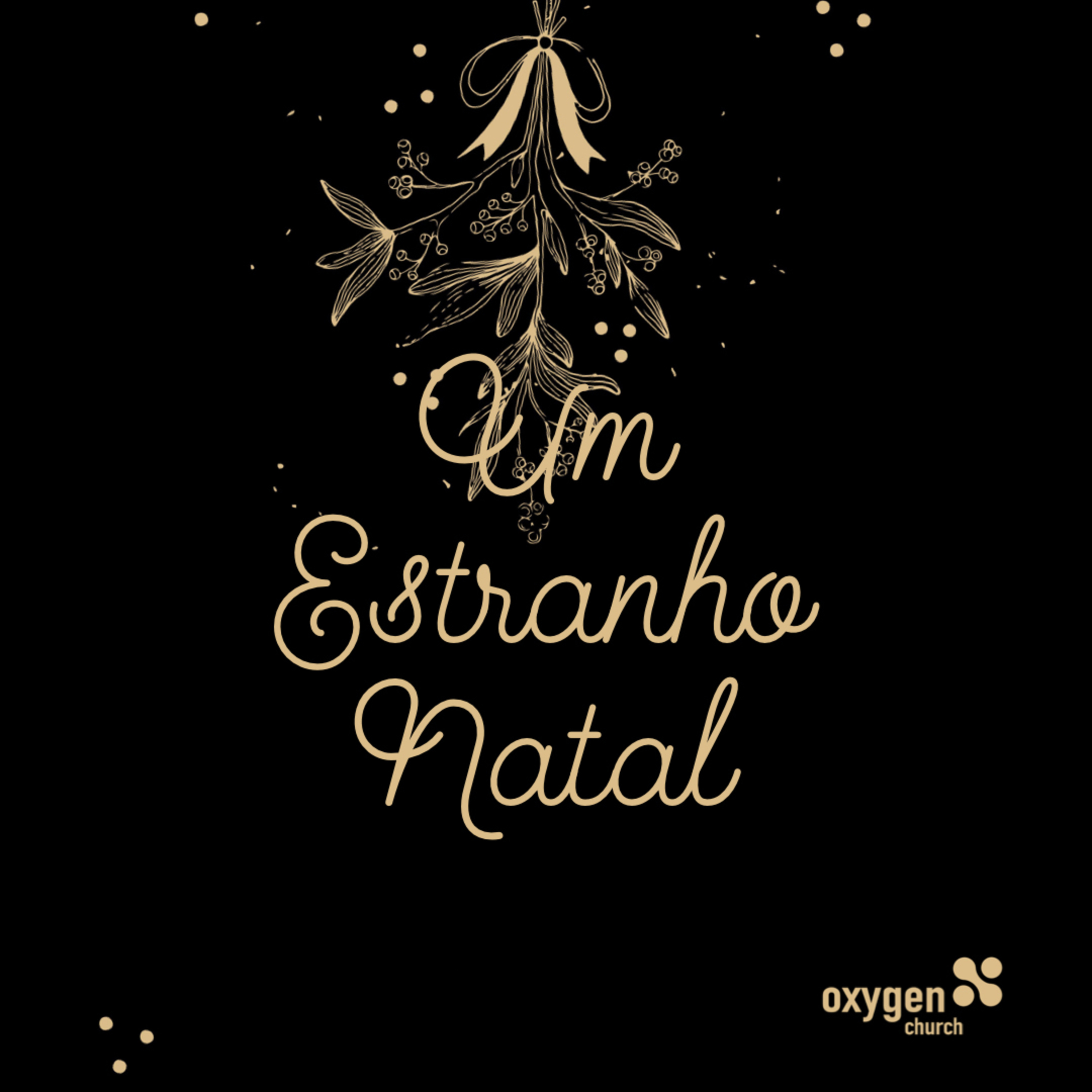 #077 - UM ESTRANHO NATAL - 22.12.2019 | Pr. Claudinei Carneiro / Pra. Mari / Pr. Sidnei episode artwork