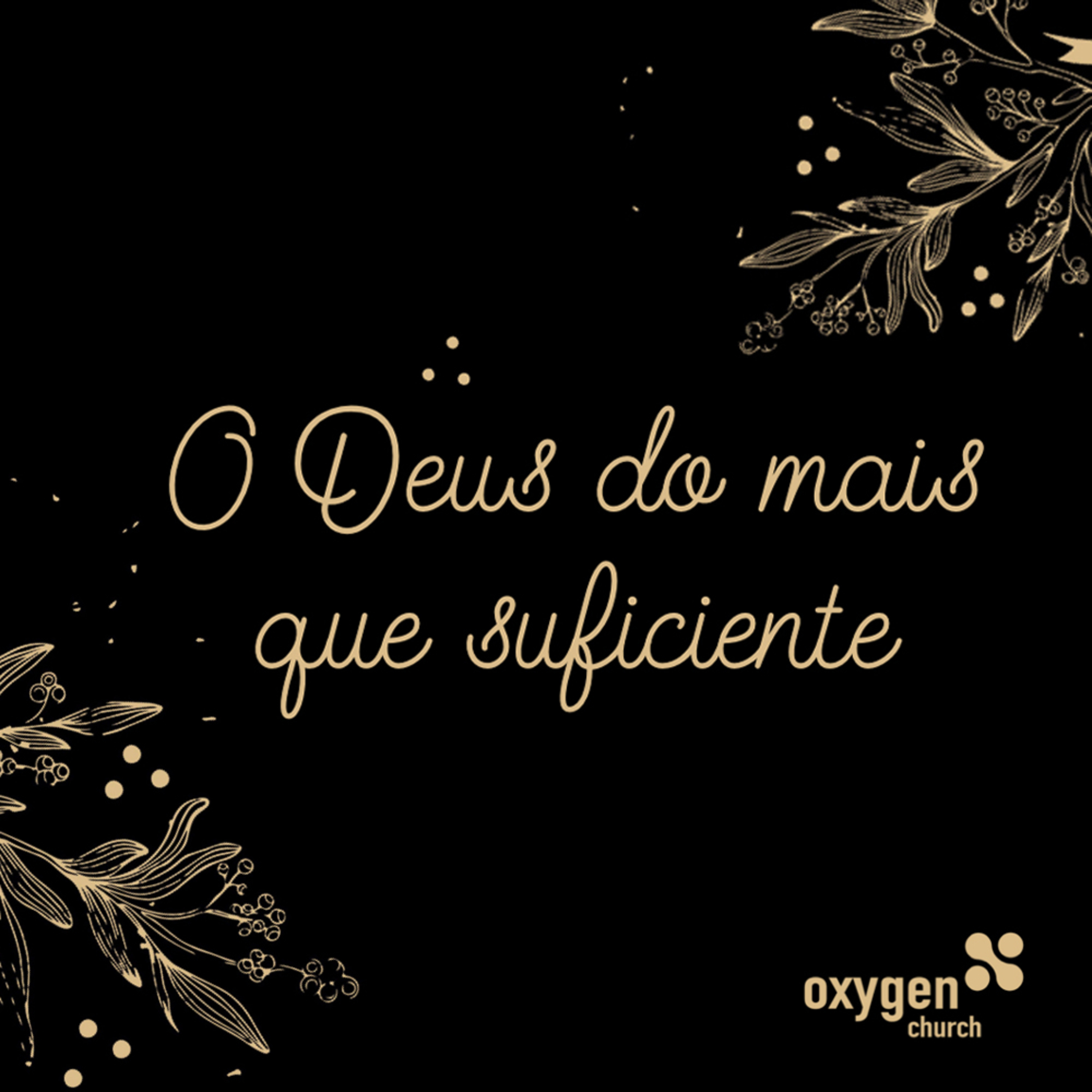 #078 - O DEUS DO MAIS QUE SUFICIENTE - 29.12.2019 | Pr. Claudinei Carneiro episode artwork