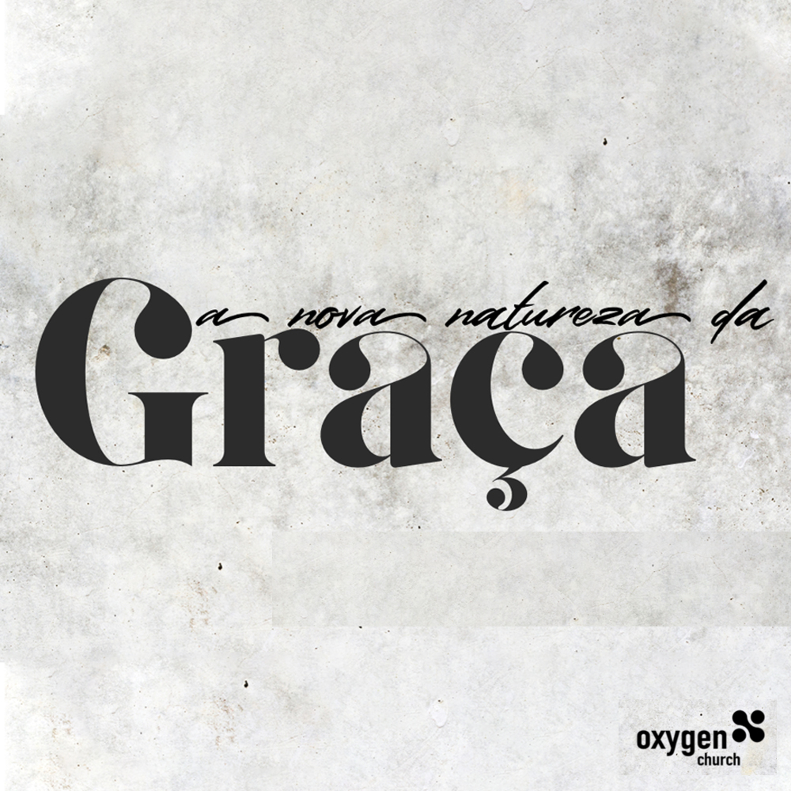 #082 - A NOVA NATUREZA DA GRAÇA - 26.01.2020 | Pr. Claudinei Carneiro | GRAÇA episode artwork