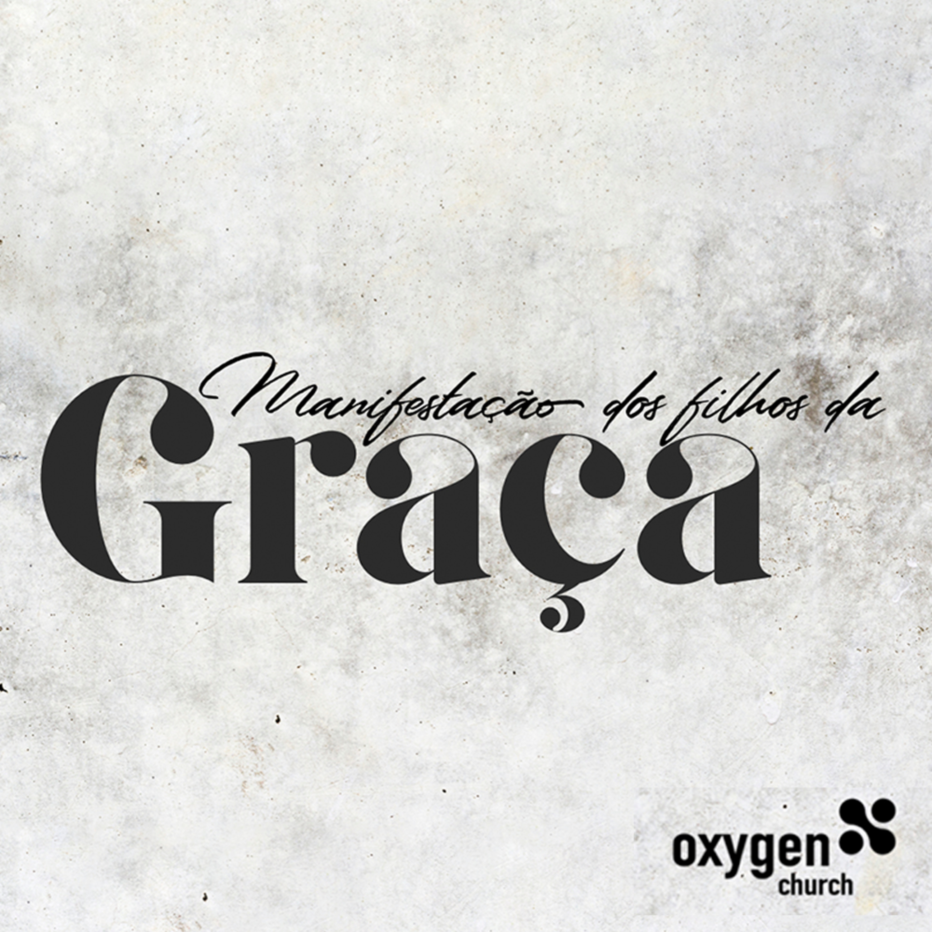 #083 - MANIFESTAÇÃO DOS FIHOS DA GRAÇA - 02.02.2020 | Pr. Claudinei Carneiro | GRAÇA episode artwork