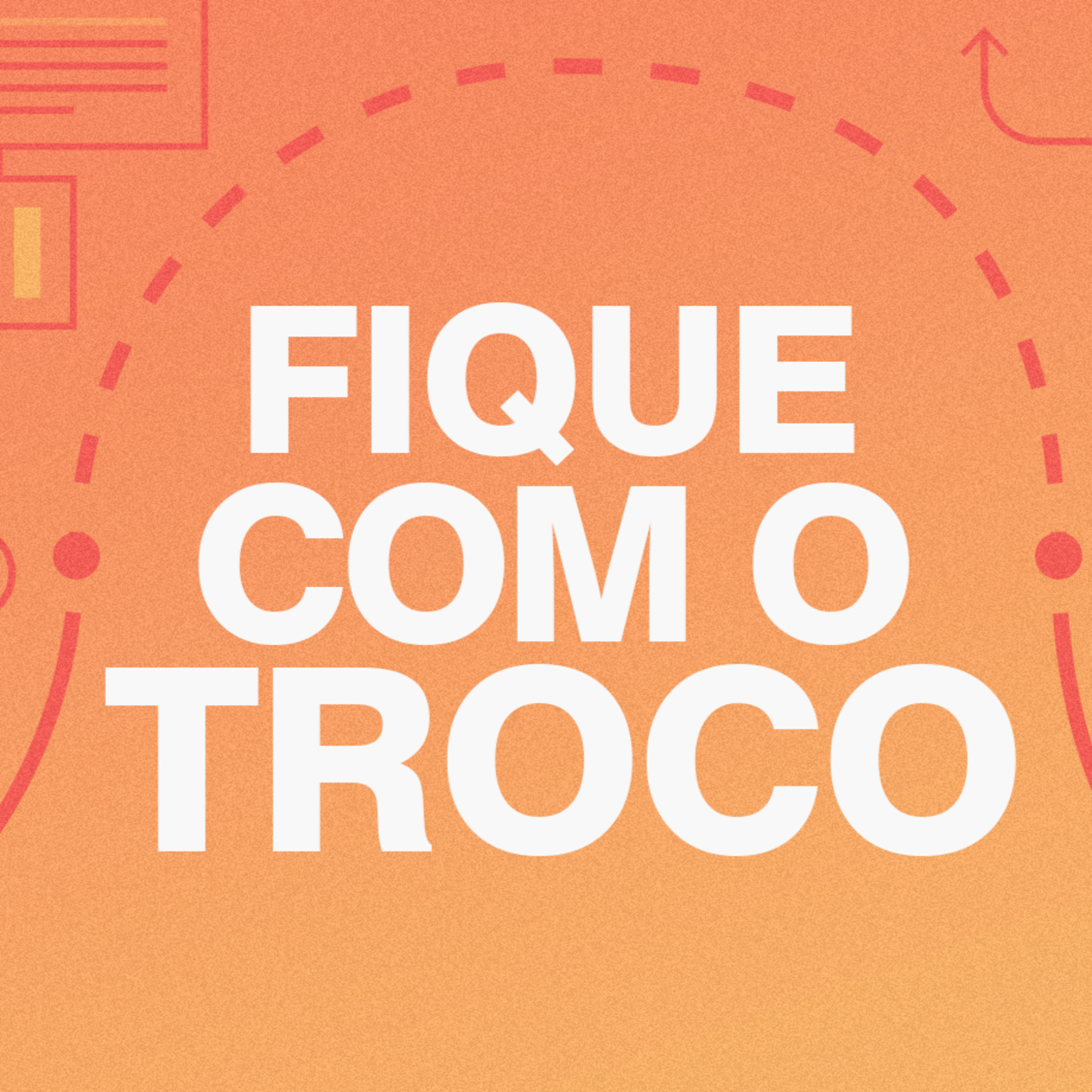 # 128 - "APRENDI O SEGREDO" - 18.04.21 | Guilherme Hirata - SÉRIE FIQUE COM O TROCO episode artwork