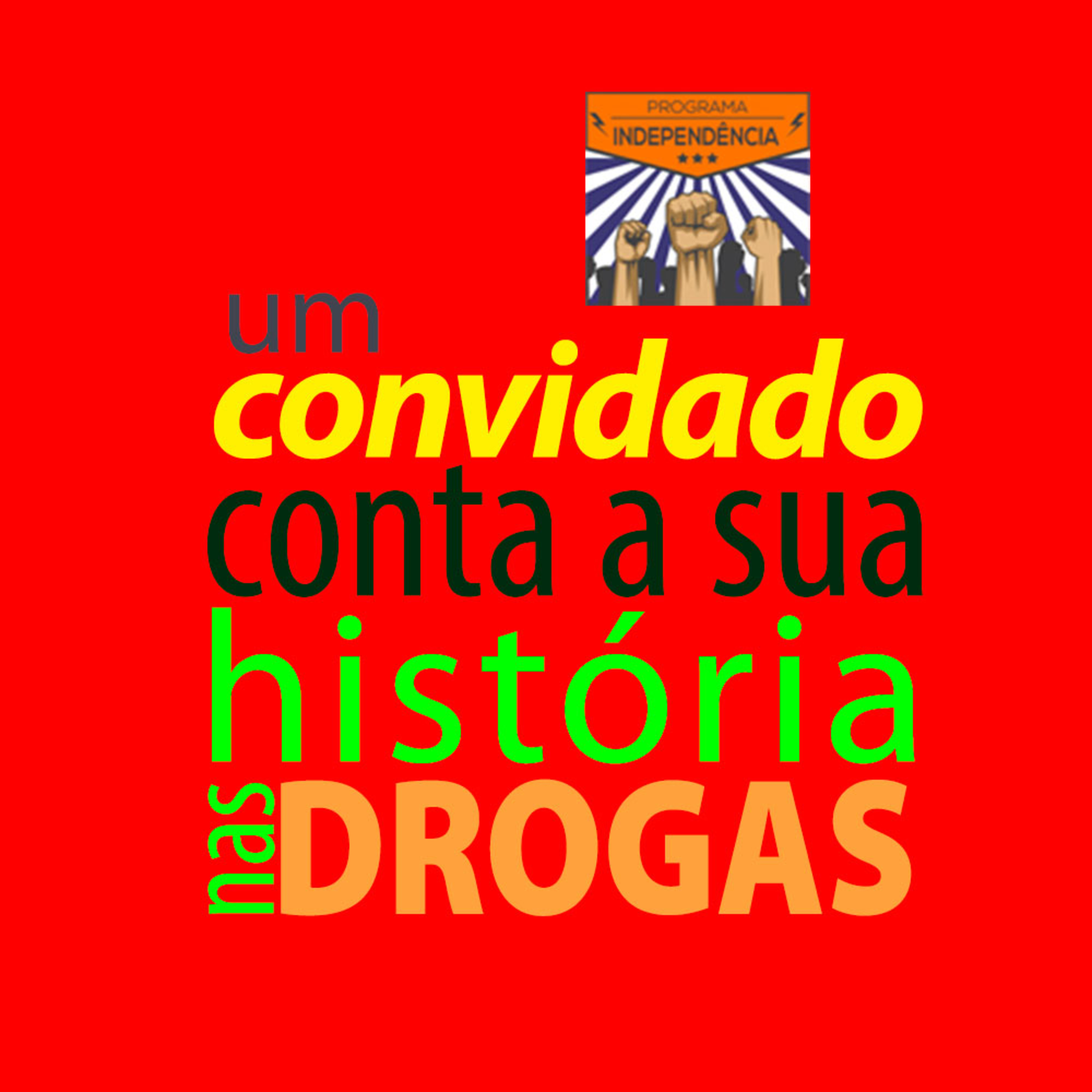 Um convidado muito especial conta suas experiências nas drogas e em recuperação episode artwork