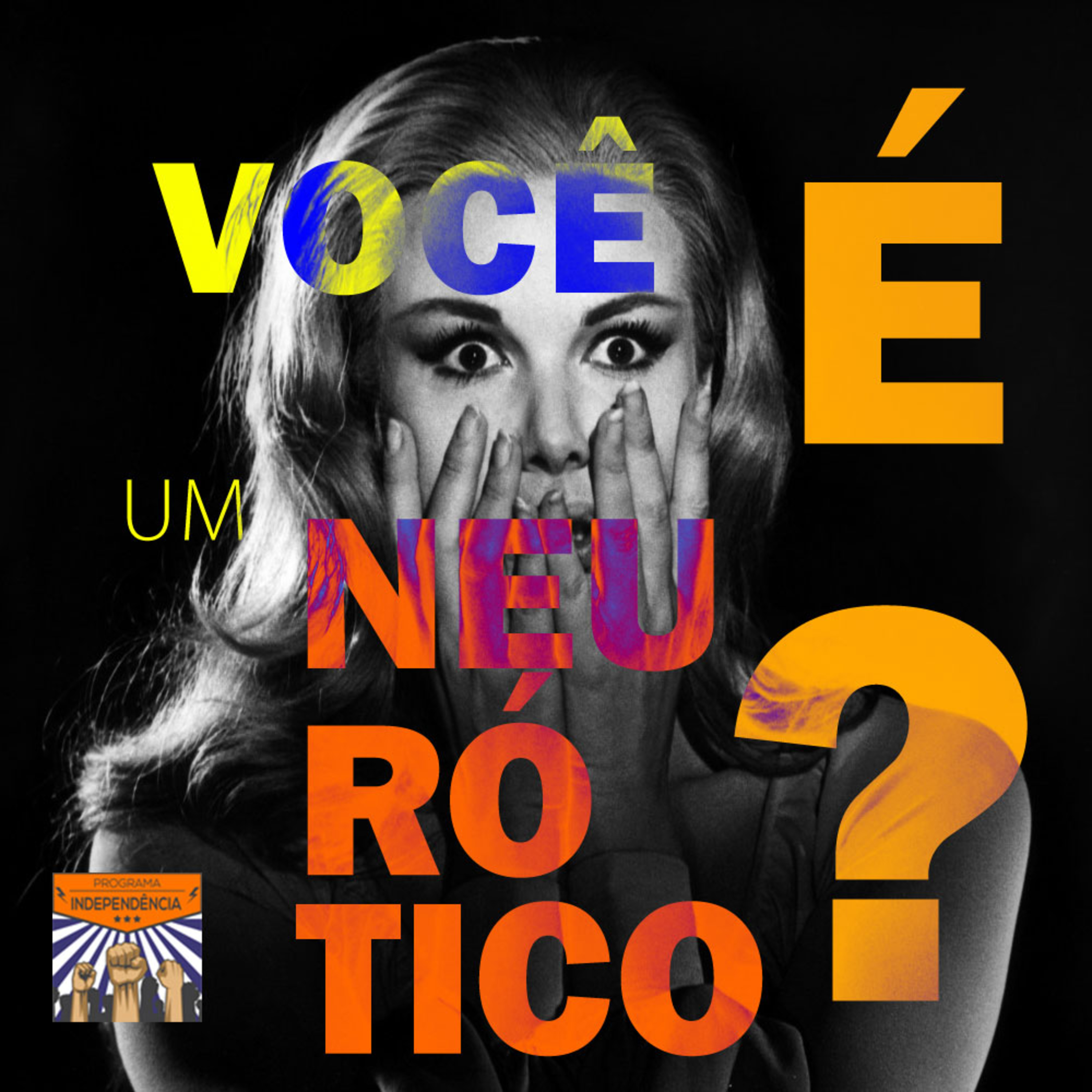Será que você é um NEURÓTICO? Conheça as 18 perguntas de Neuróticos Anônimos e descubra episode artwork