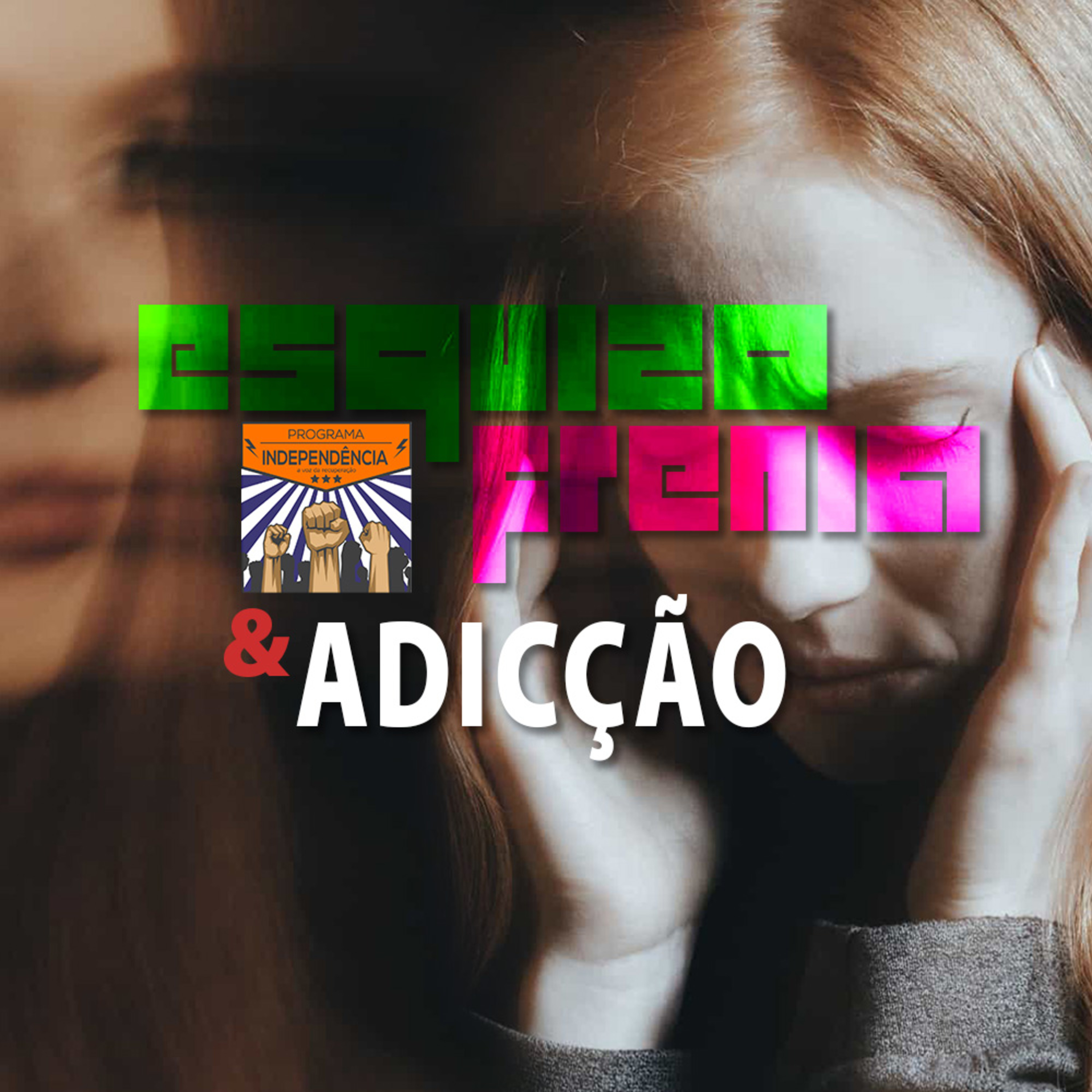 Conheça a mistura de esquizofrenia e adicção episode artwork