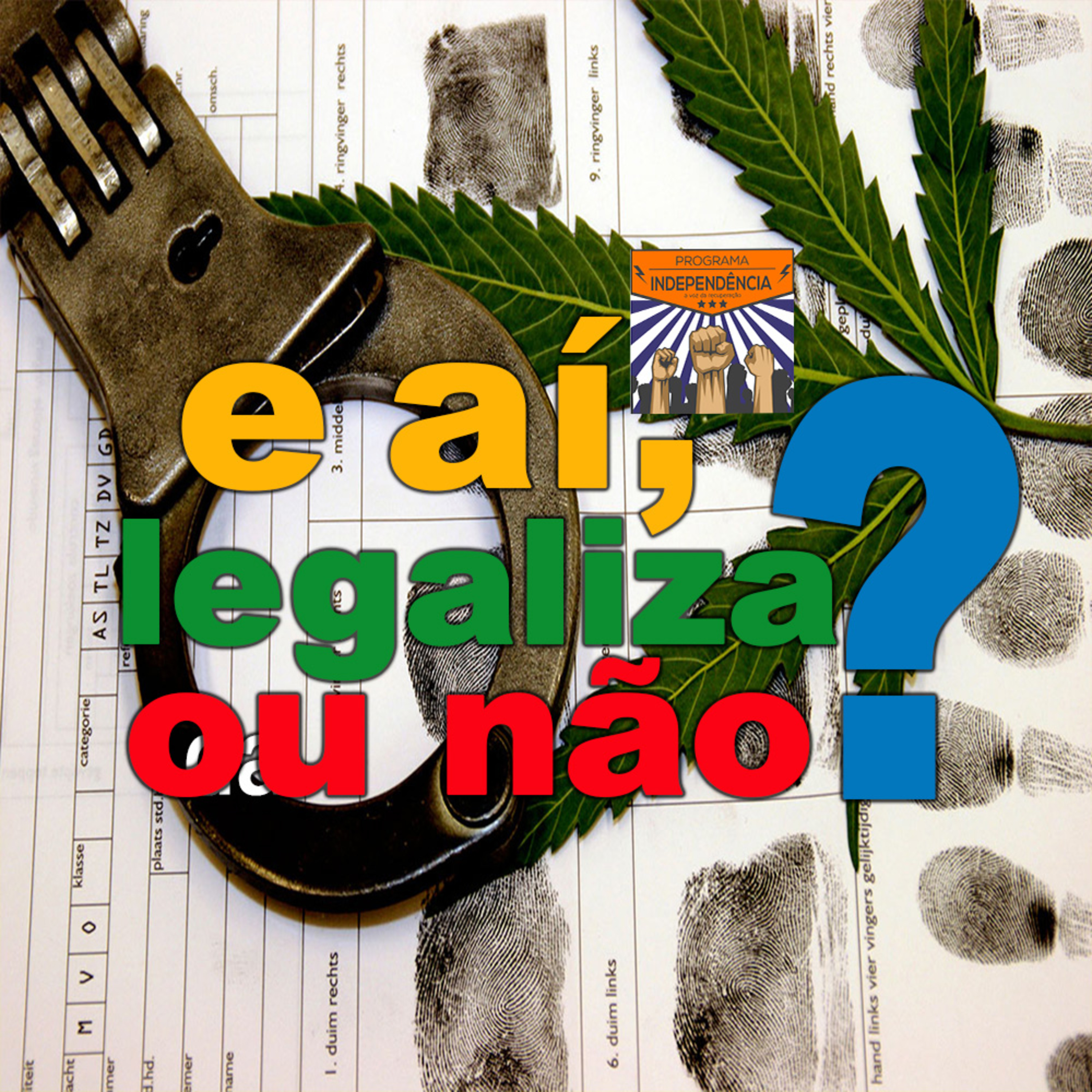 E aí, legaliza ou não? episode artwork