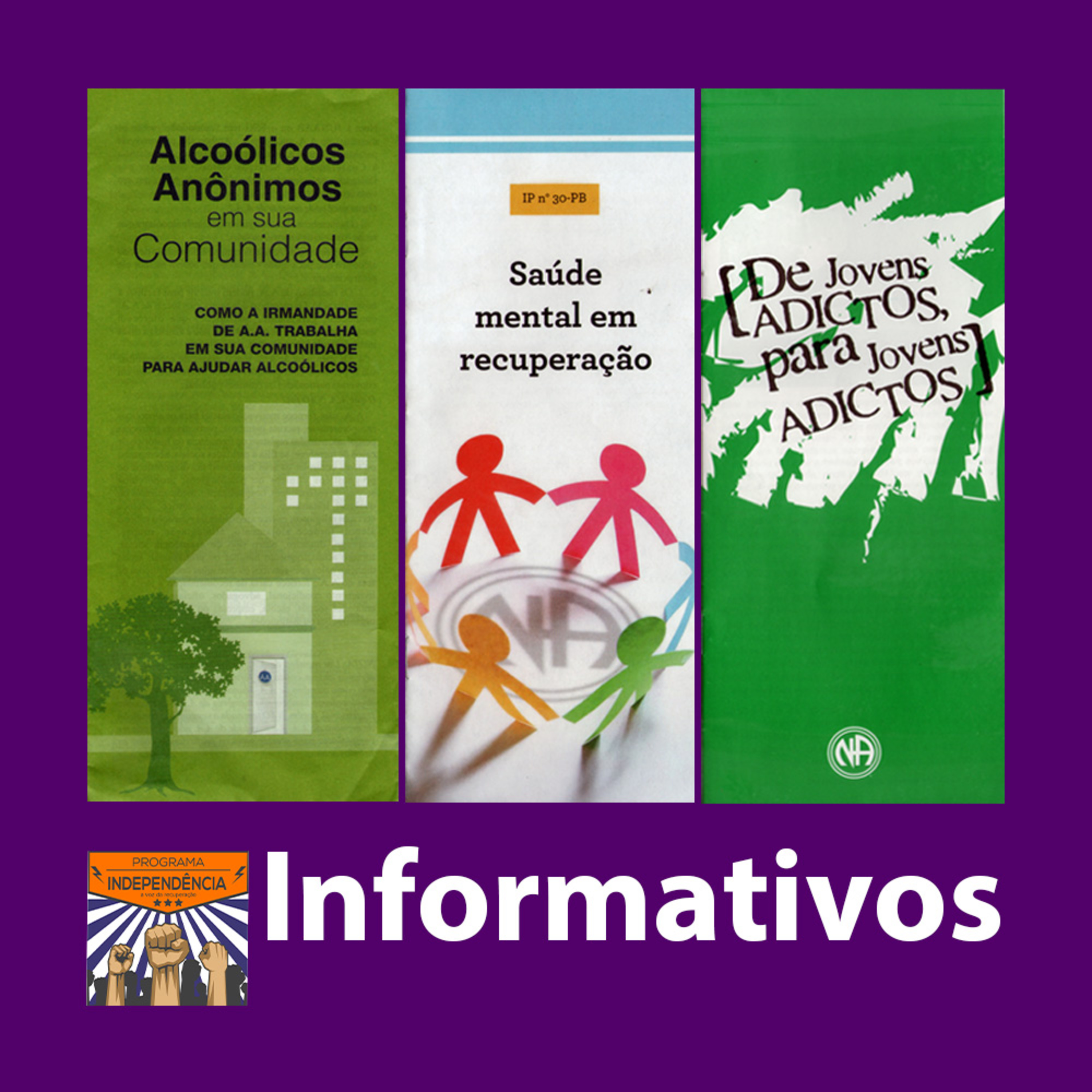 Informativos: AA na comunidade; Saúde mental; Jovens adictos episode artwork