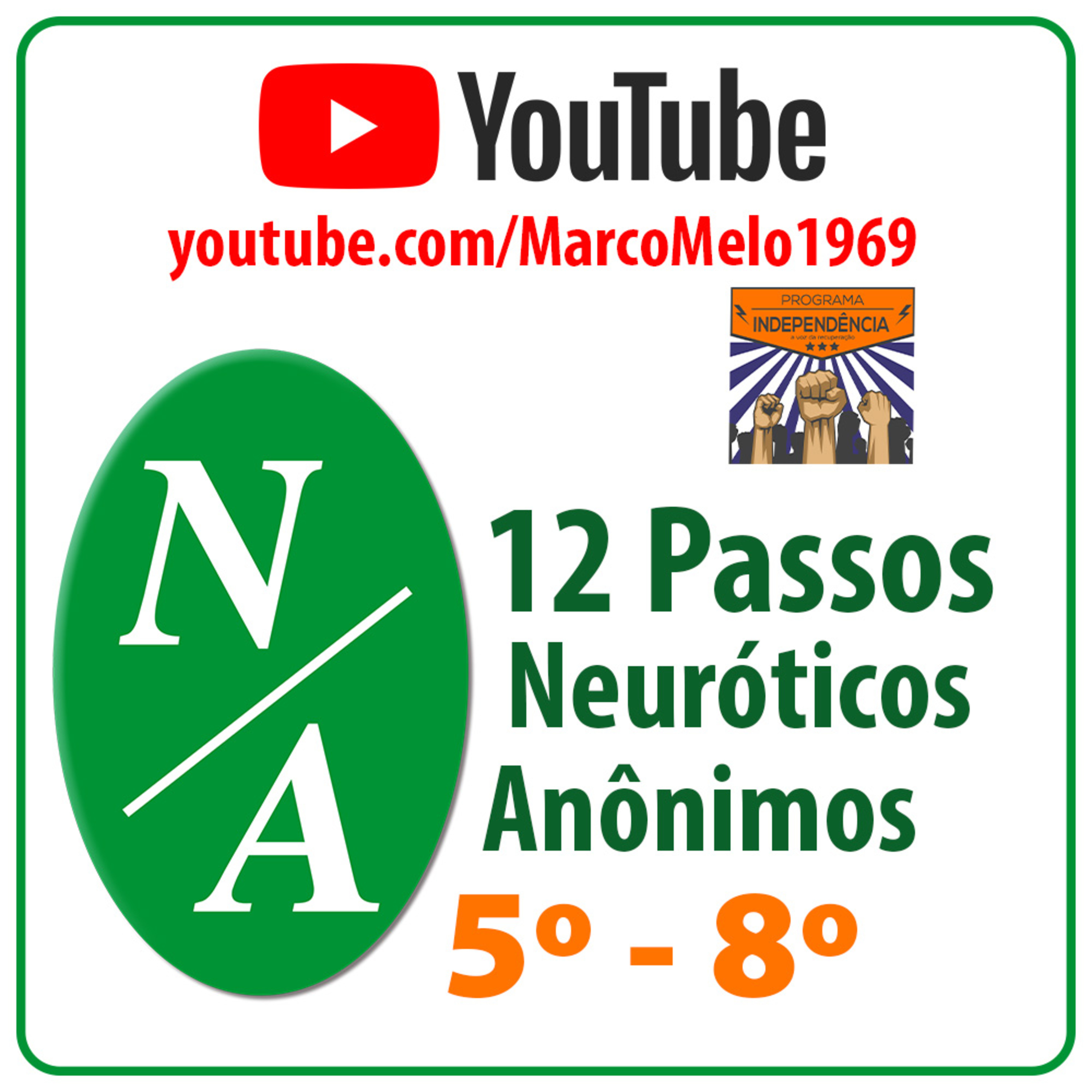 Doze Passos de Neuróticos Anônimos (5-8) episode artwork