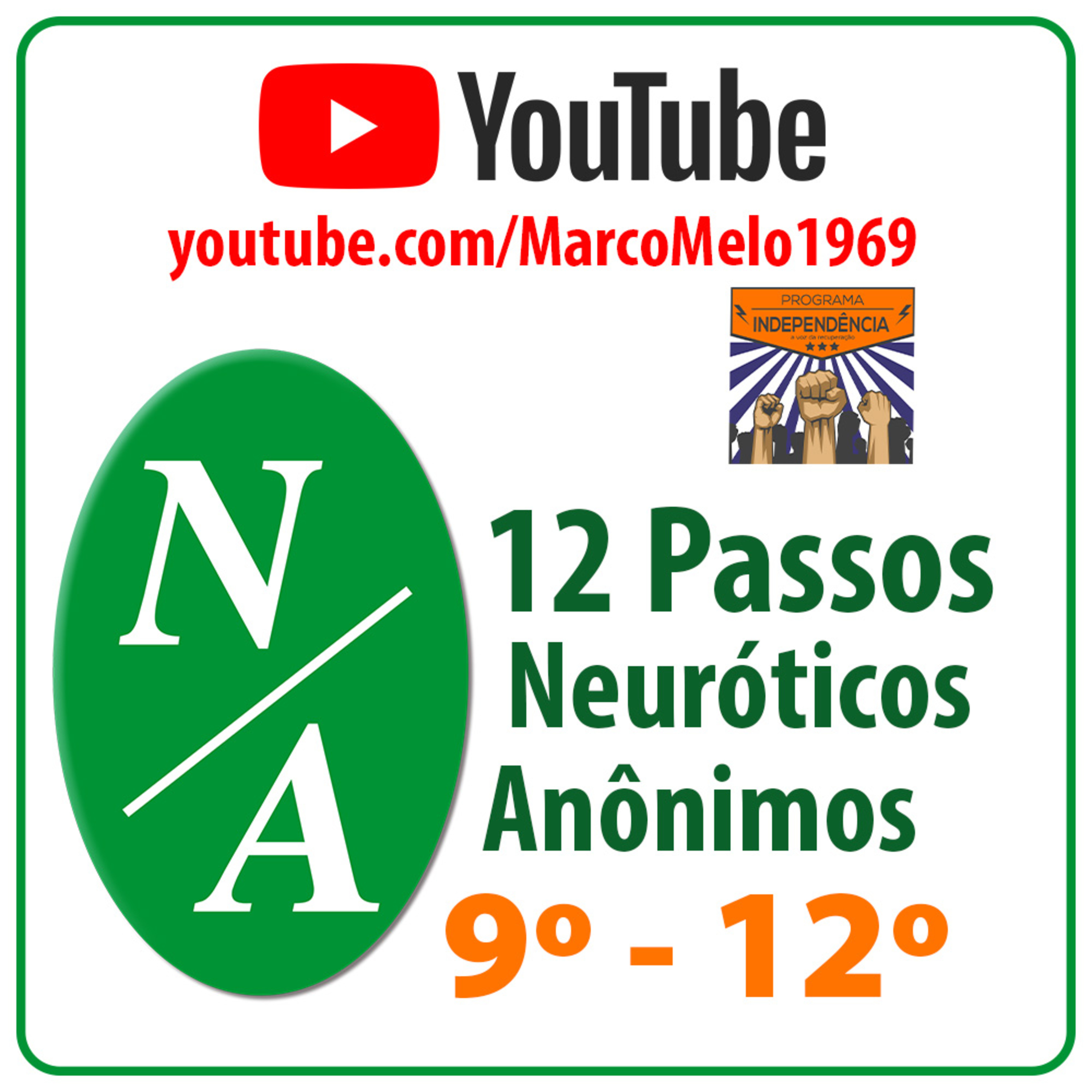 Doze Passos de Neuróticos Anônimos (9-12) episode artwork