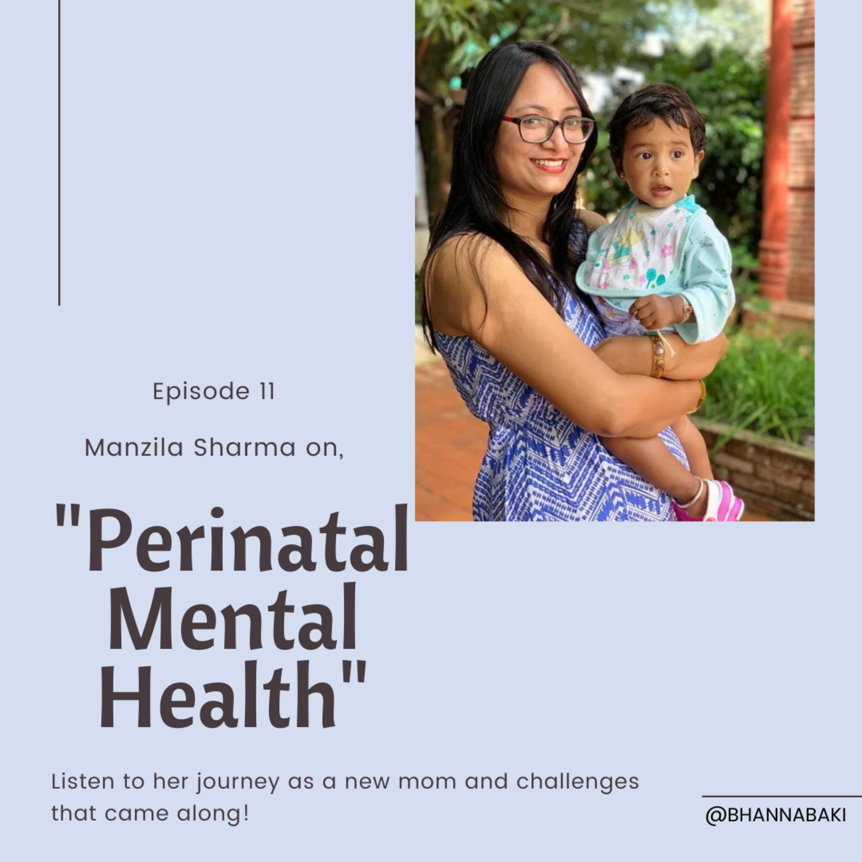 Manzila Sharma on, "Perinatal Mental Health"