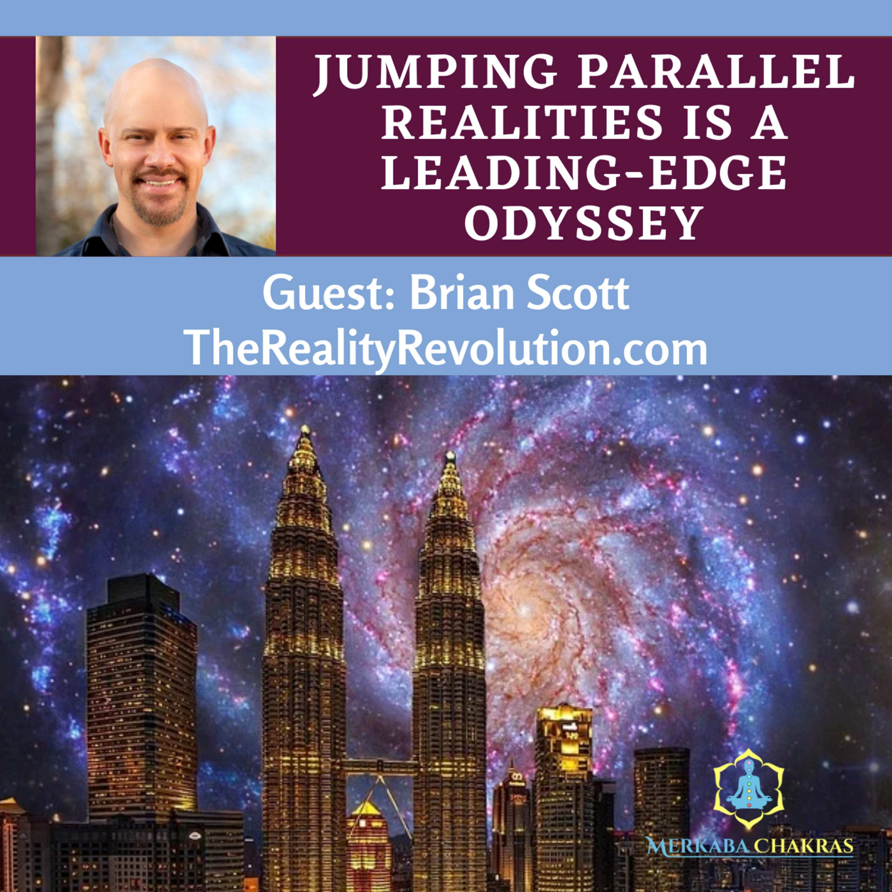 Jumping Parallel Realities is a Leading-Edge Odyssey with Brian Scott episode artwork