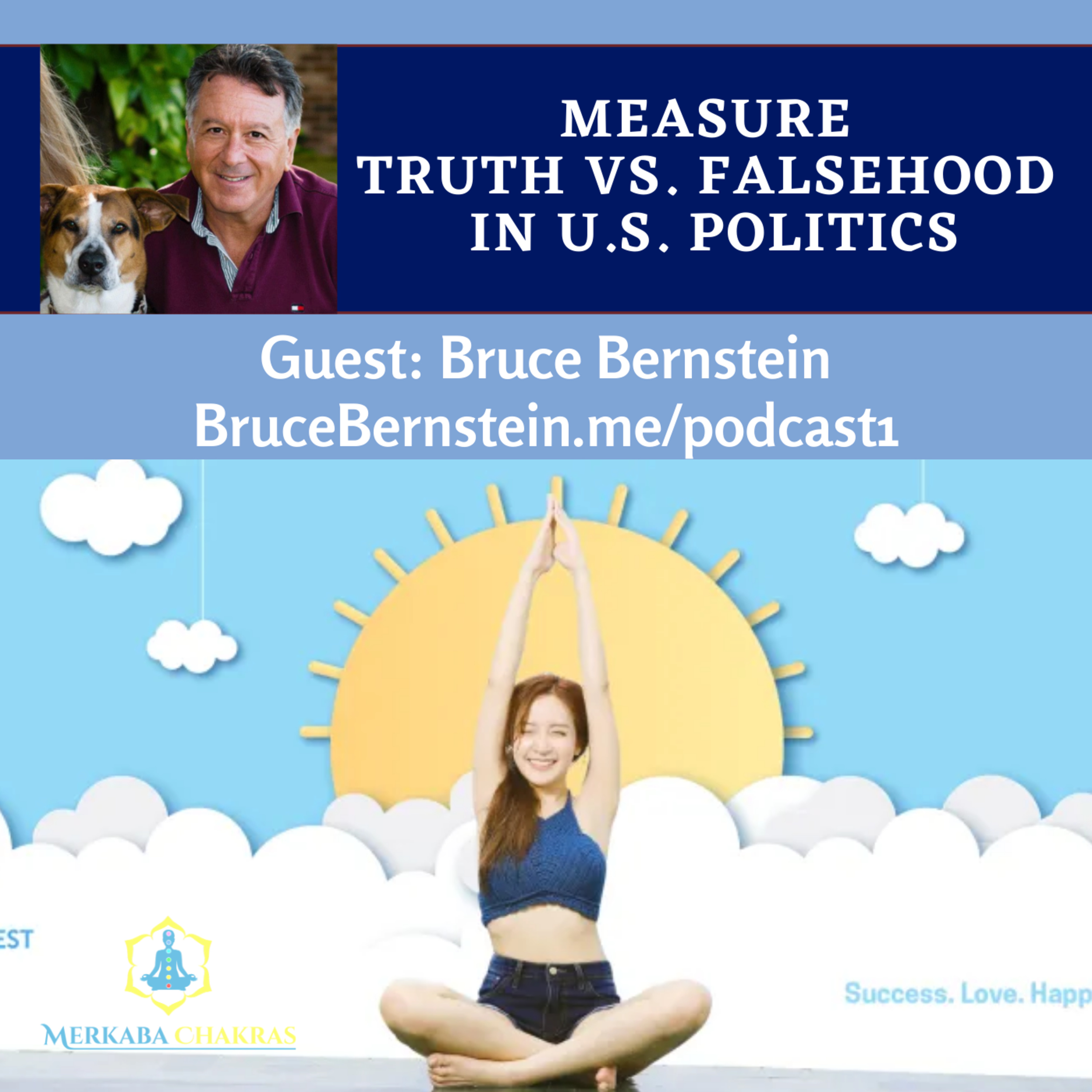 Measure Truth vs. Falsehood in U.S. Politics with Bruce Bernstein episode artwork