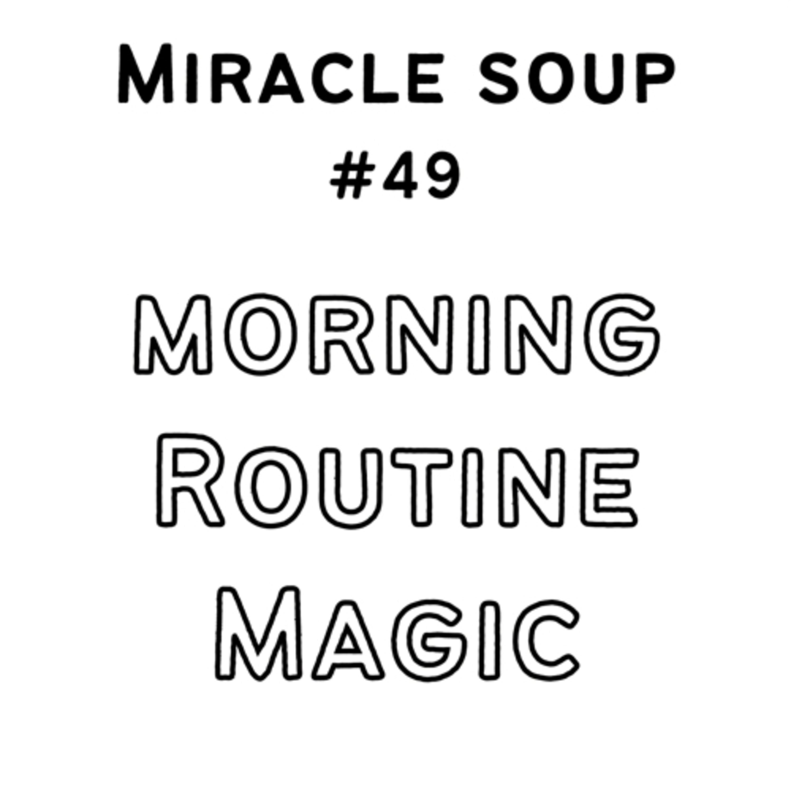 Miracle Soup