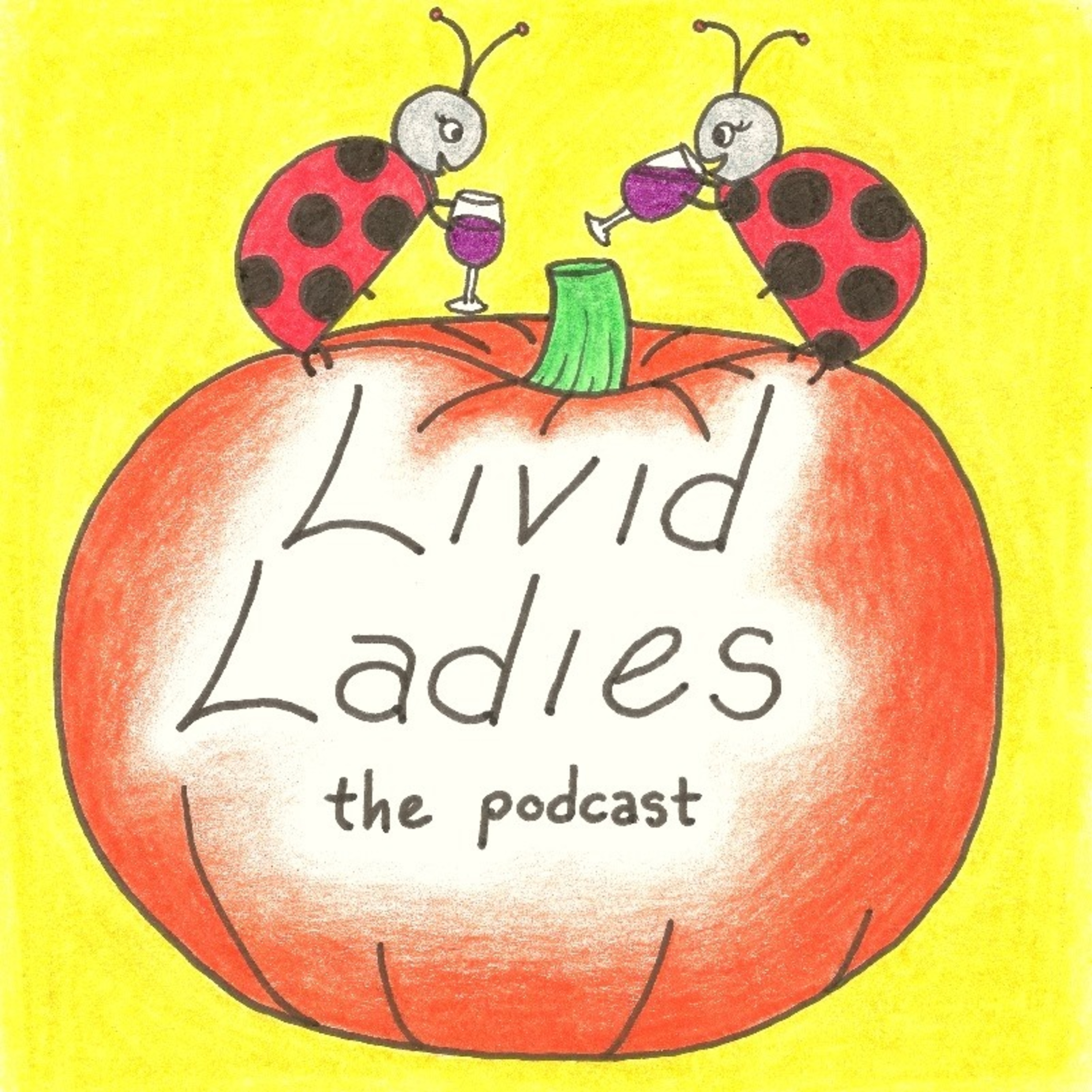 Livid Ladies