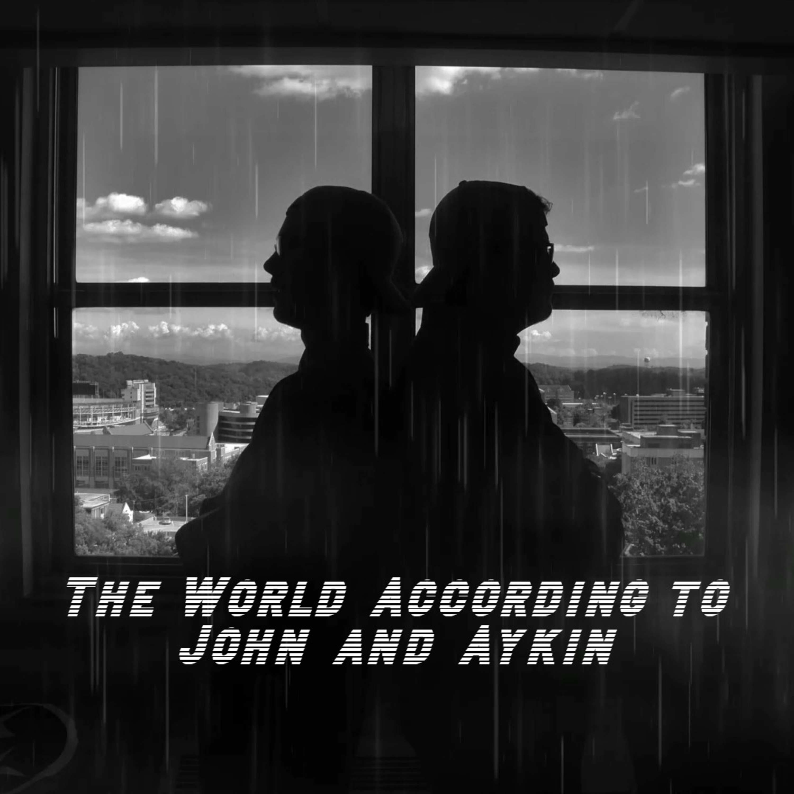 The World According to John and Aykin