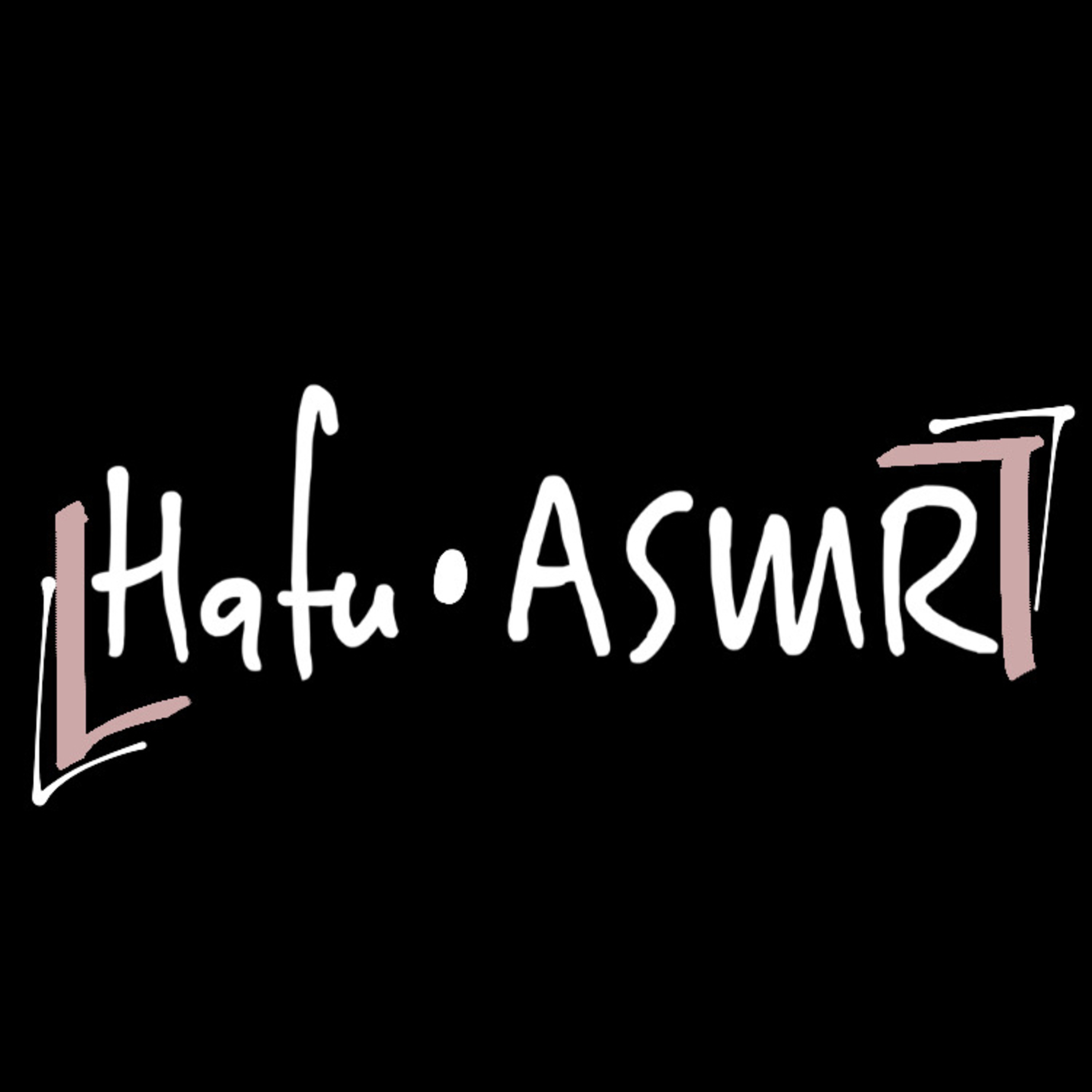 Hafu ASMR