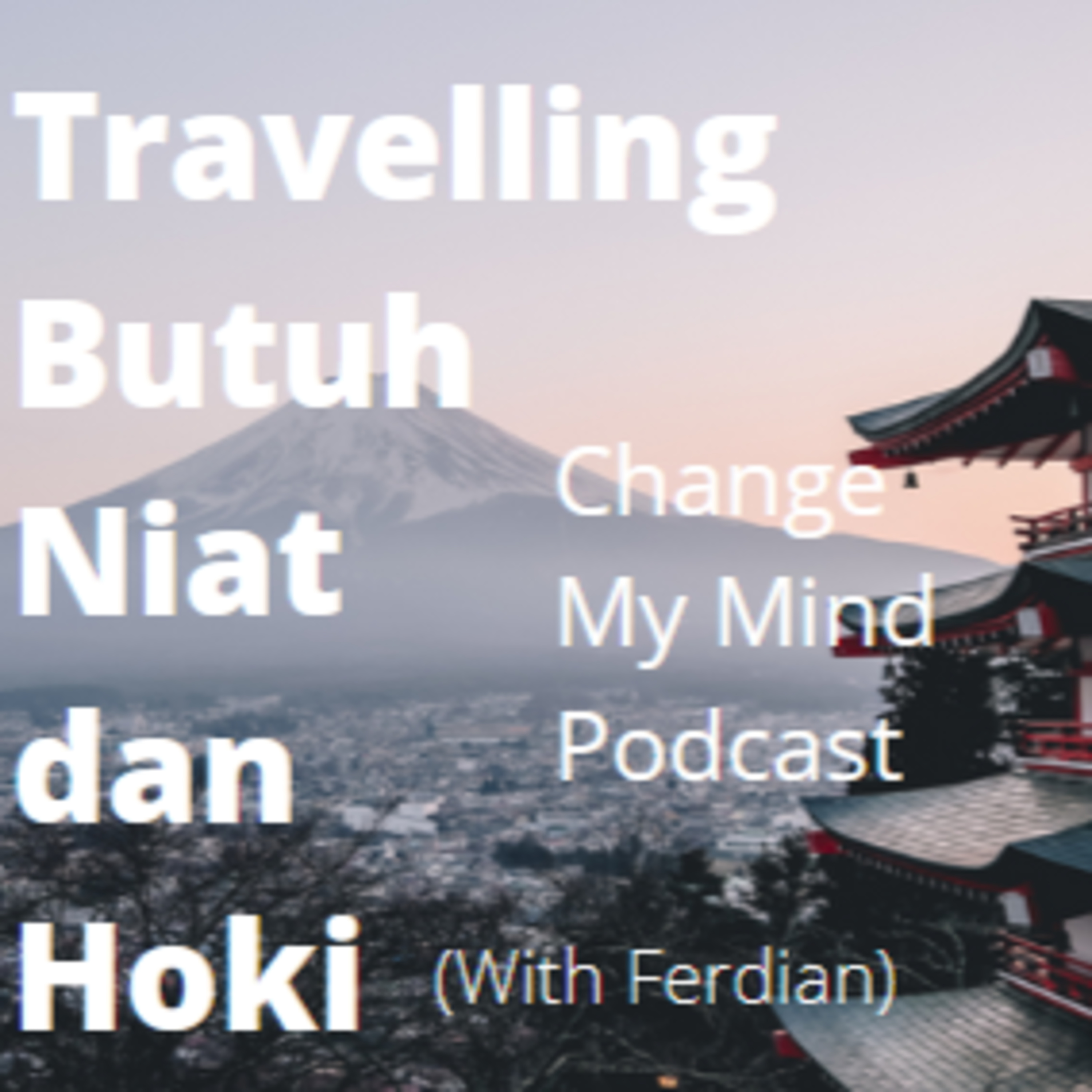 Change My Mind Podcast by Westin