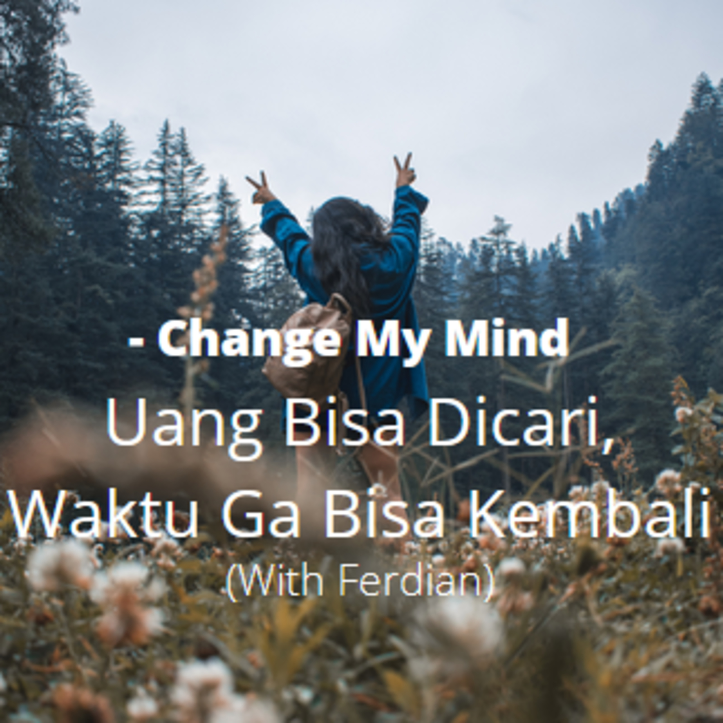 Change My Mind Podcast by Westin