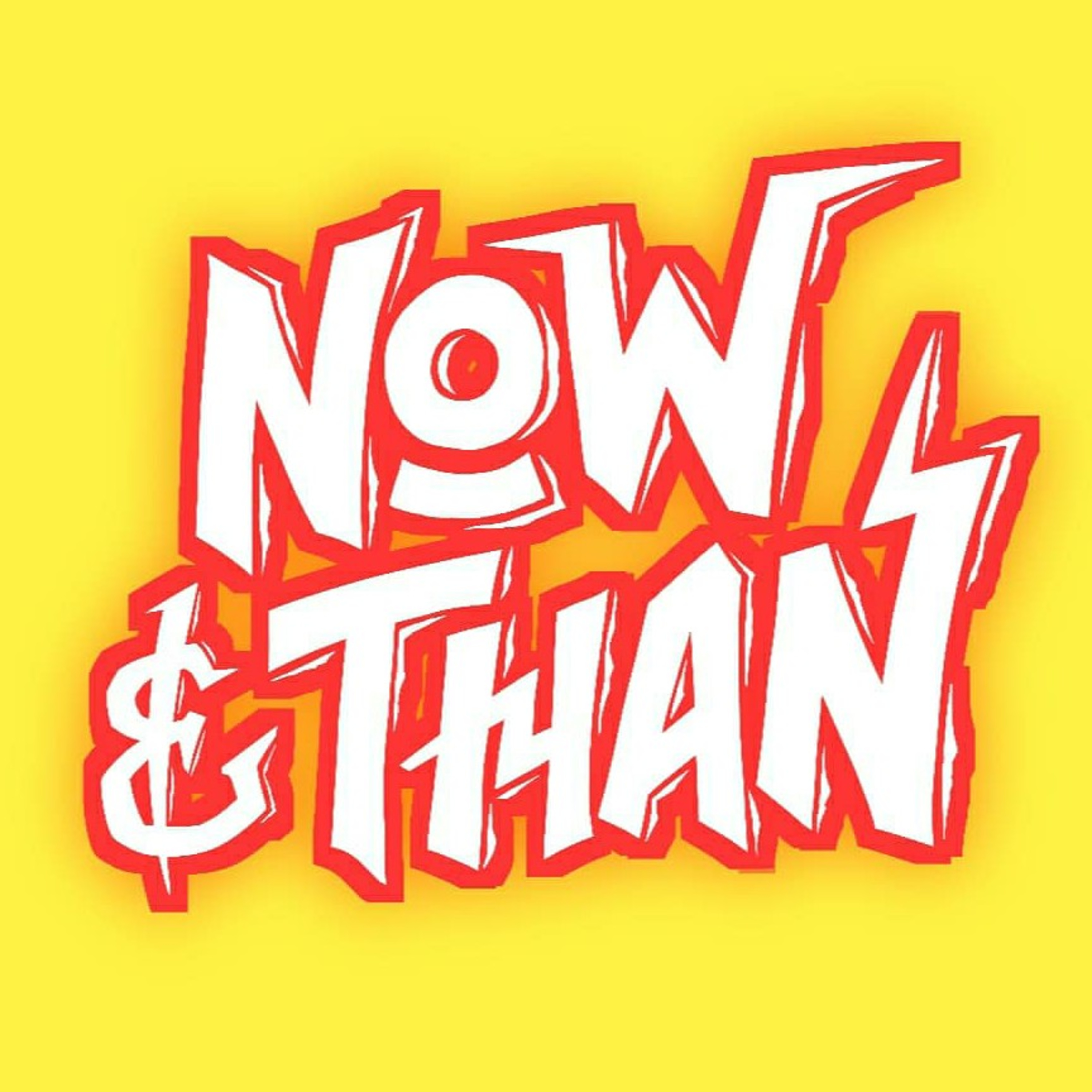 Now & Than