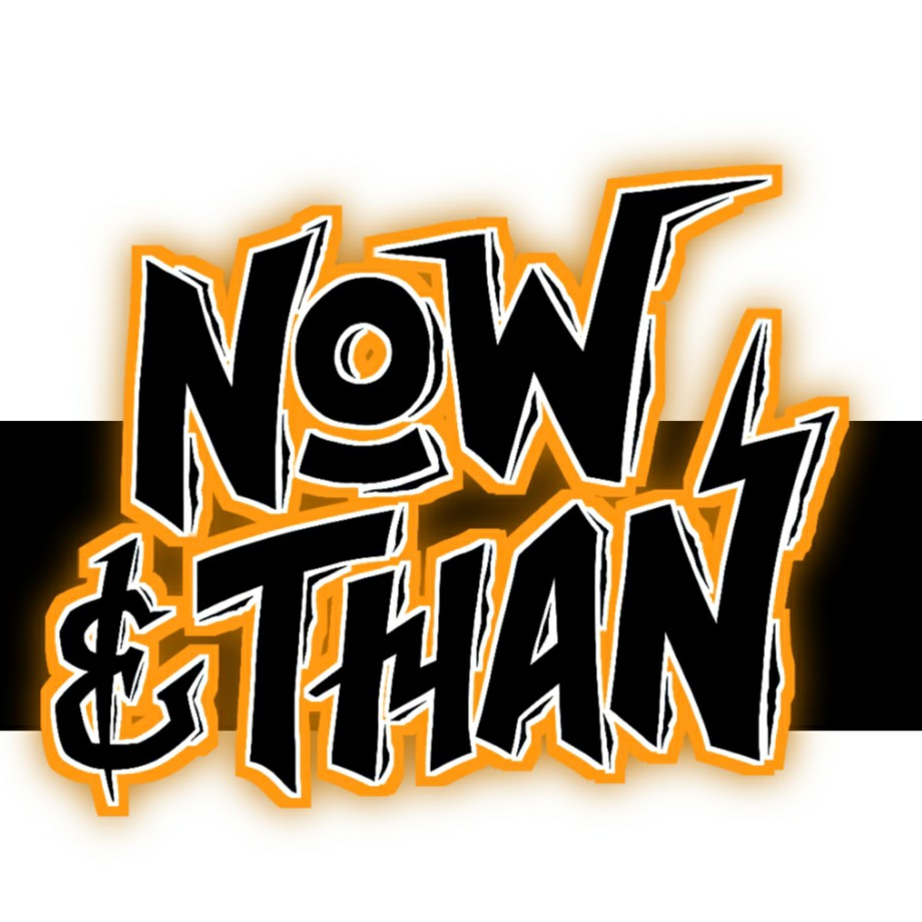 Now & Than