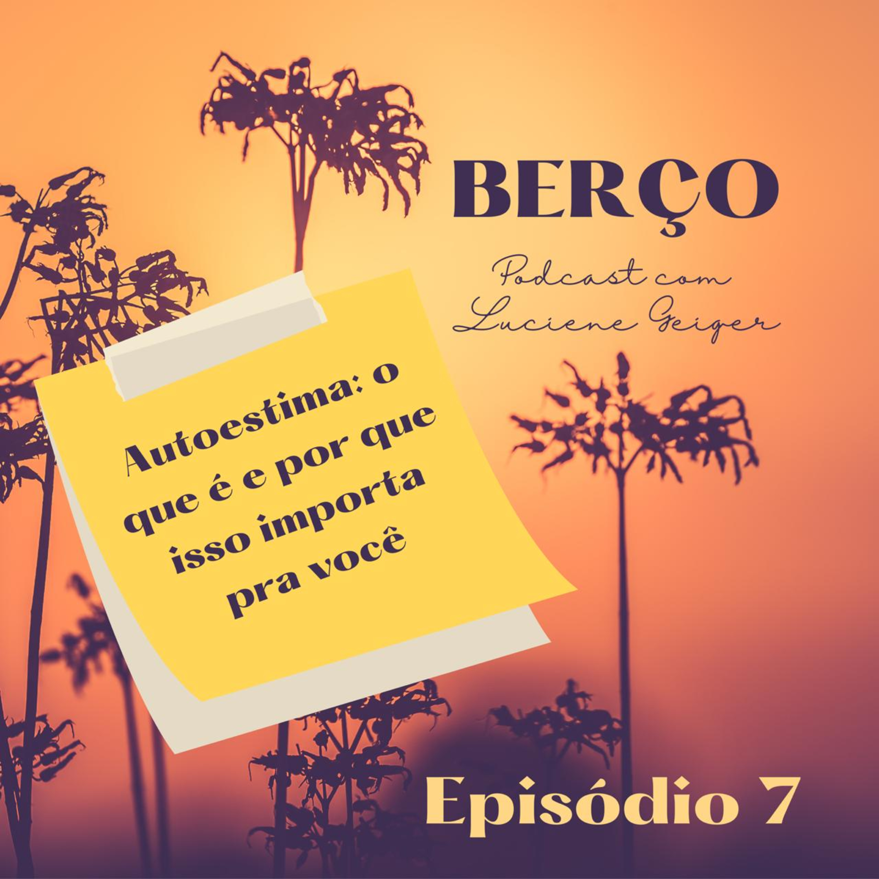 Berço - Podcast com Luciene Geiger
