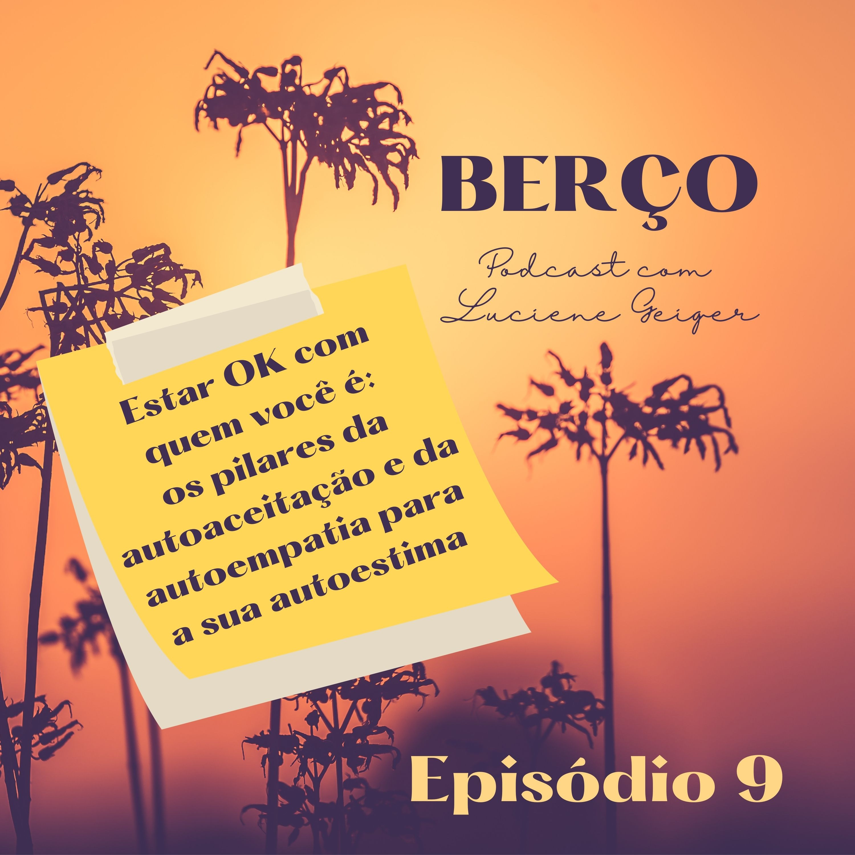 Berço - Podcast com Luciene Geiger