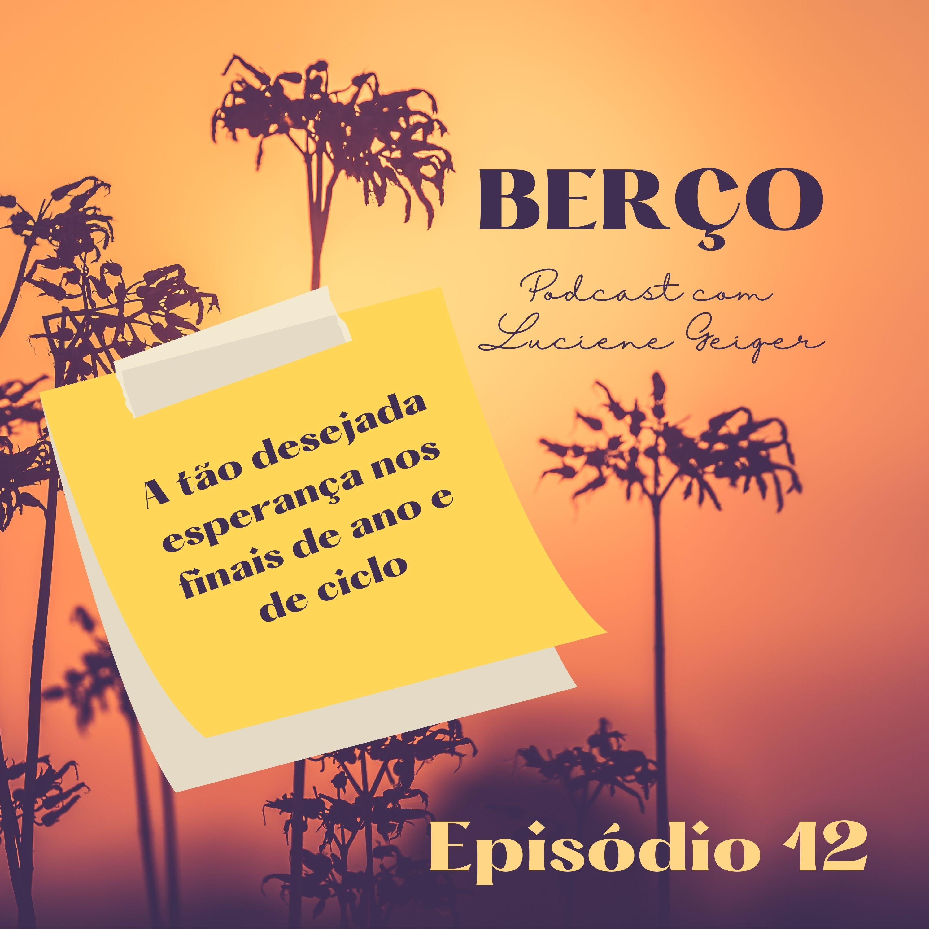 Berço - Podcast com Luciene Geiger