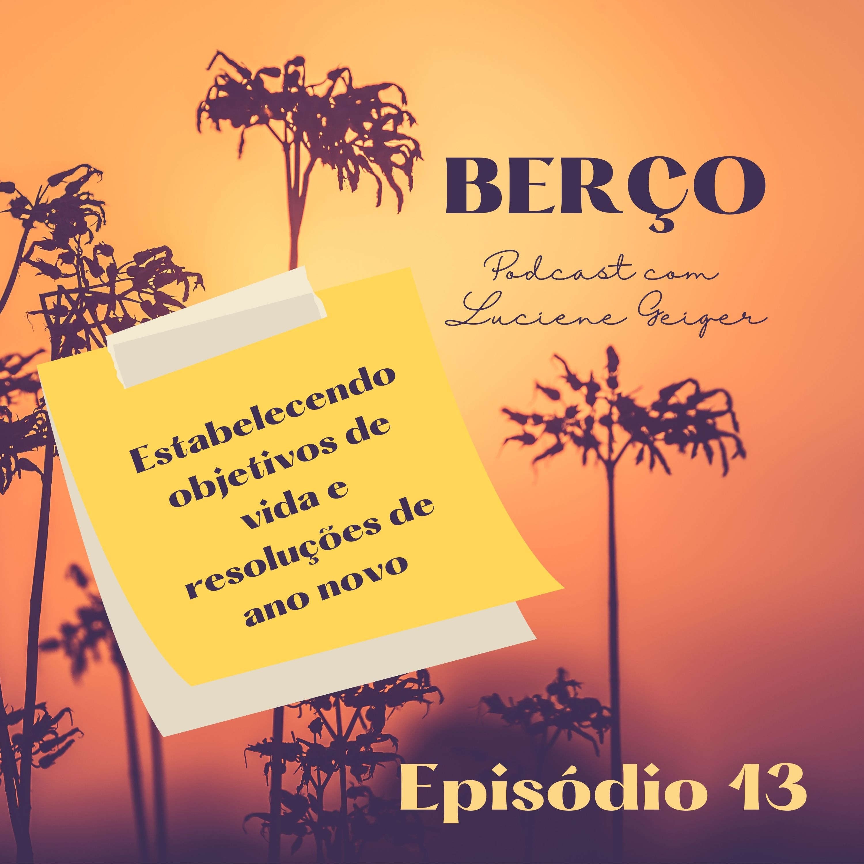 Berço - Podcast com Luciene Geiger