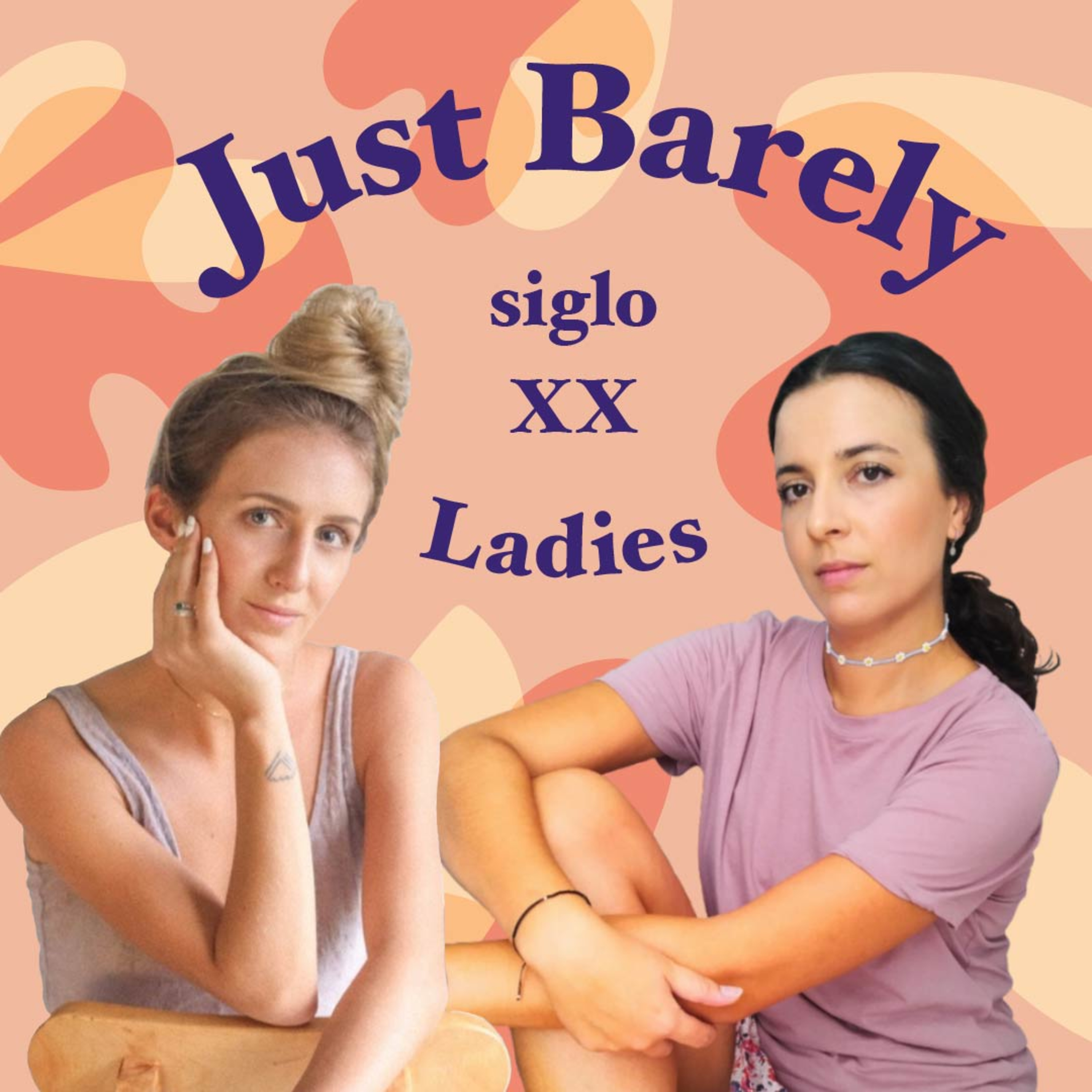 Just Barely Siglo 20 Ladies