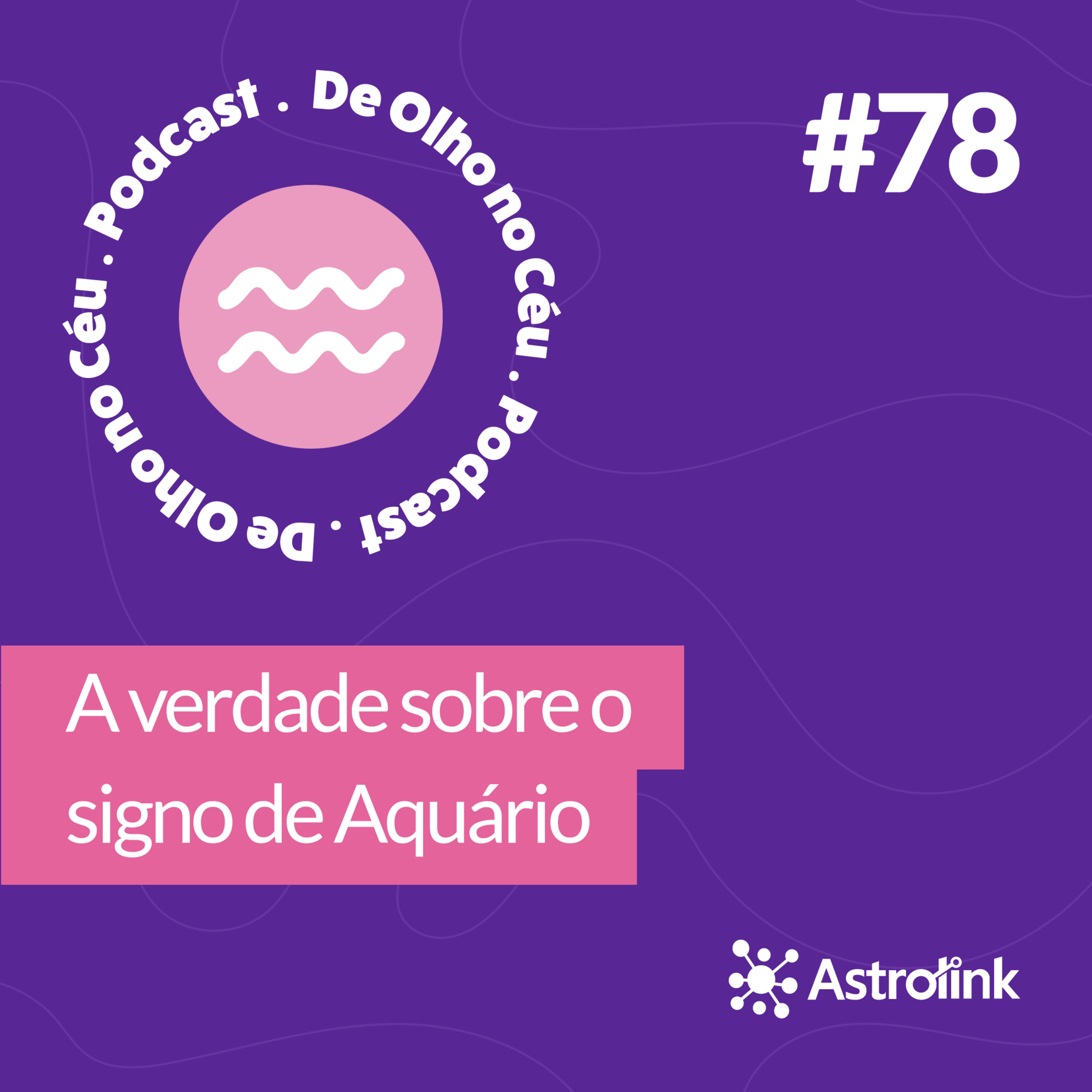 De Olho no Céu por Astrolink