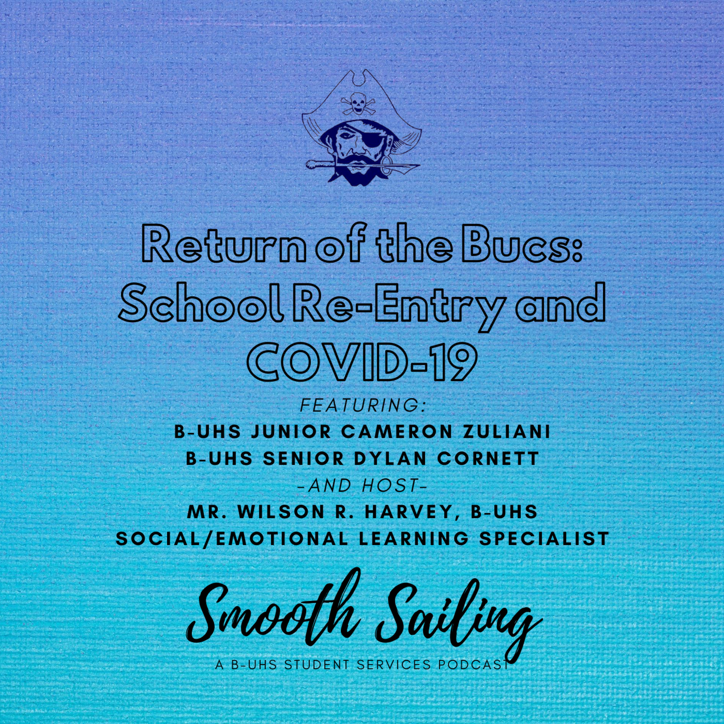 Smooth Sailing: A B-UHS Student Services Podcast