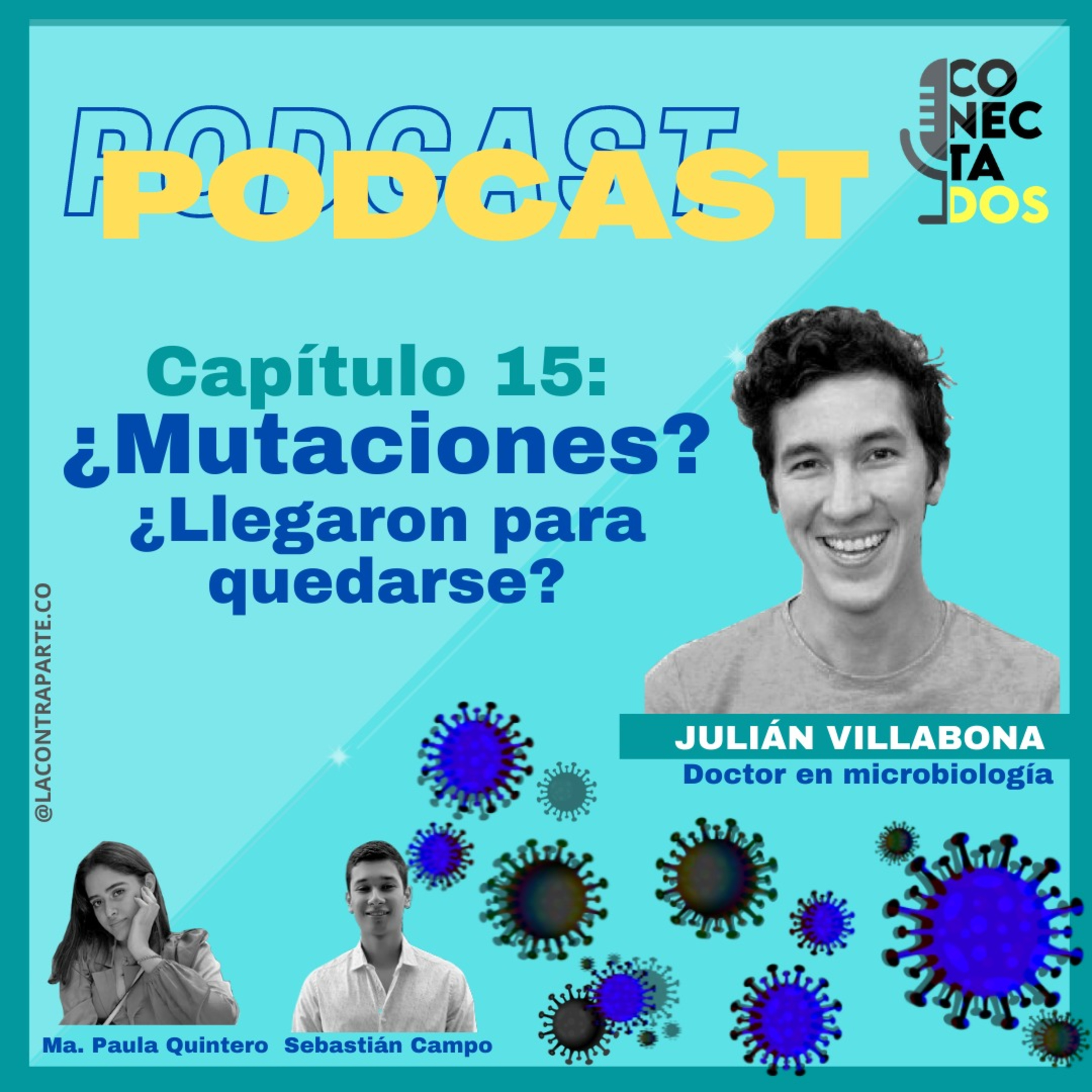 ¿Mutaciones?¿Llegaron para quedarse? Con Julián Villabona